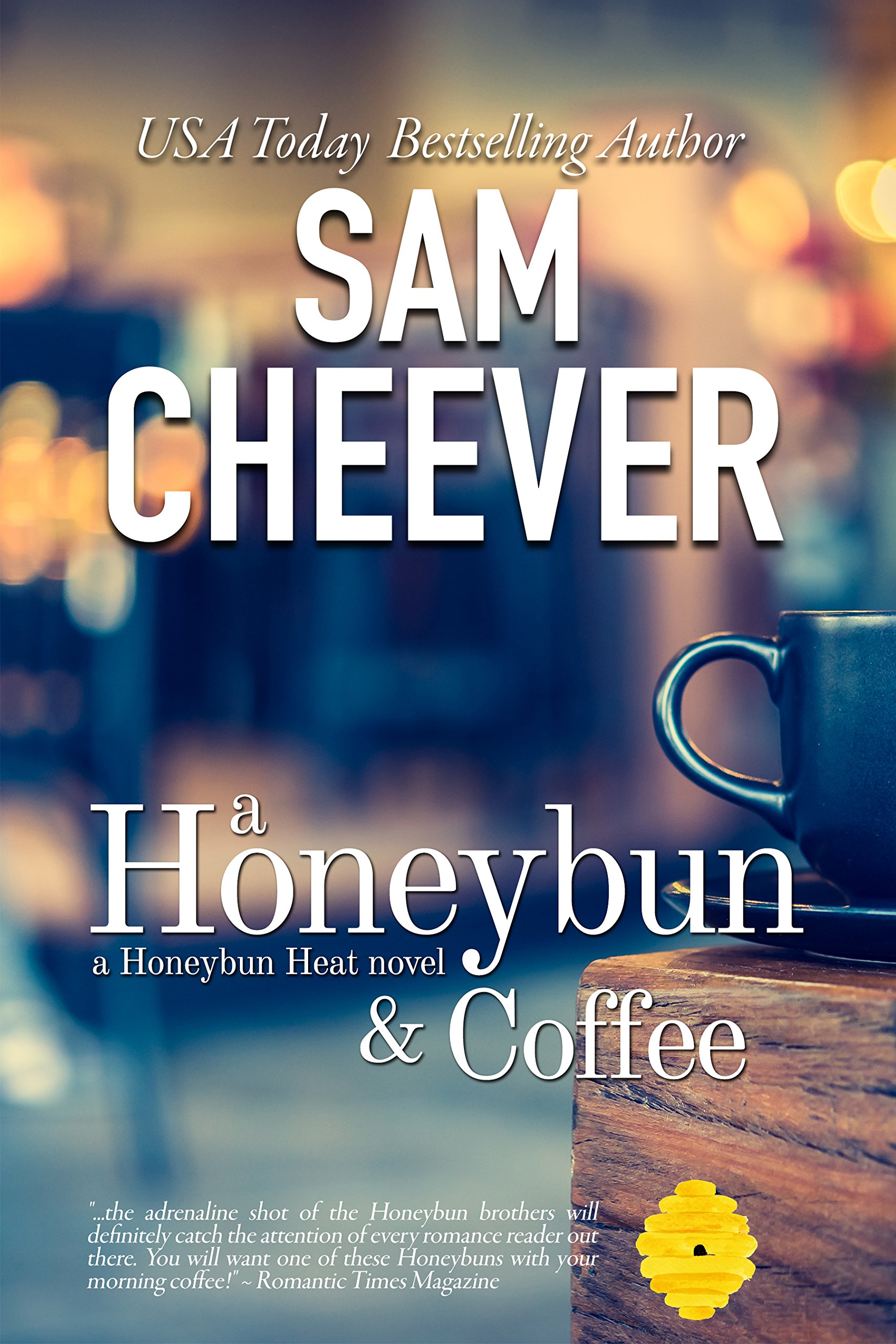 A Honeybun and Coffee (Honeybun Heat Book 1)