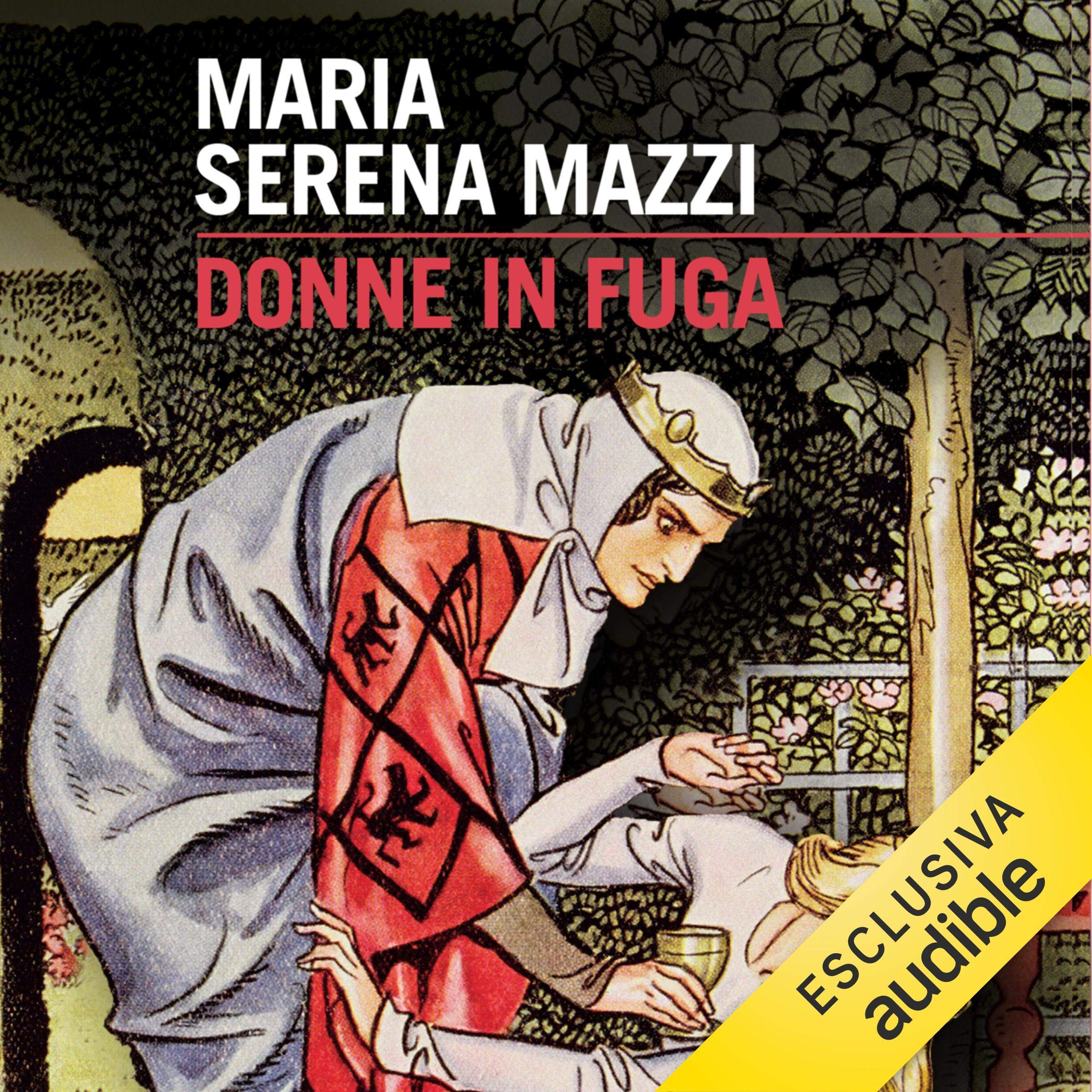 Donne in fuga: Vite ribelli nel Medioevo
