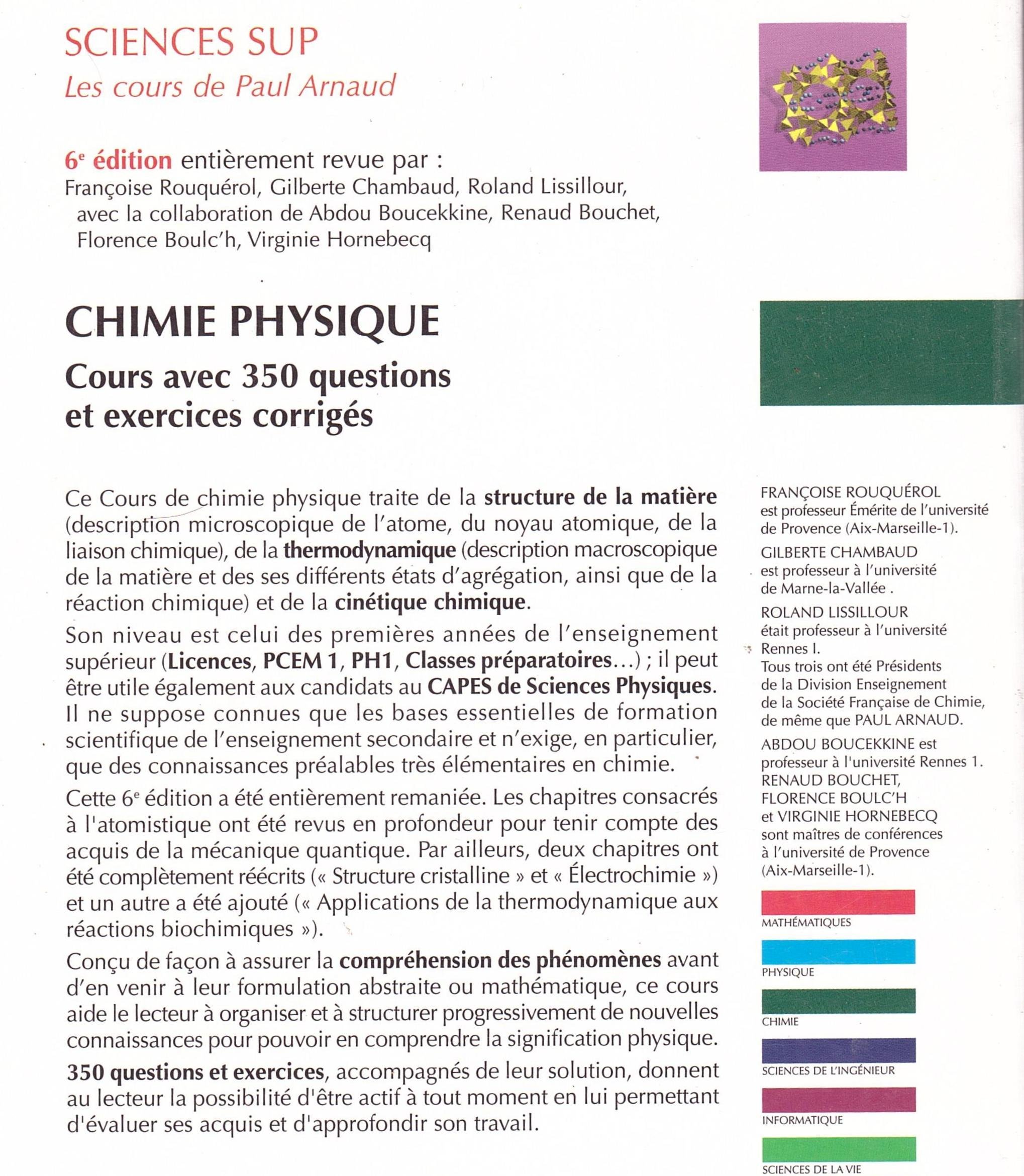 Chimie Physique: Les cours de Paul Arnaud, Cours avec 350 questions et exercices corrigés