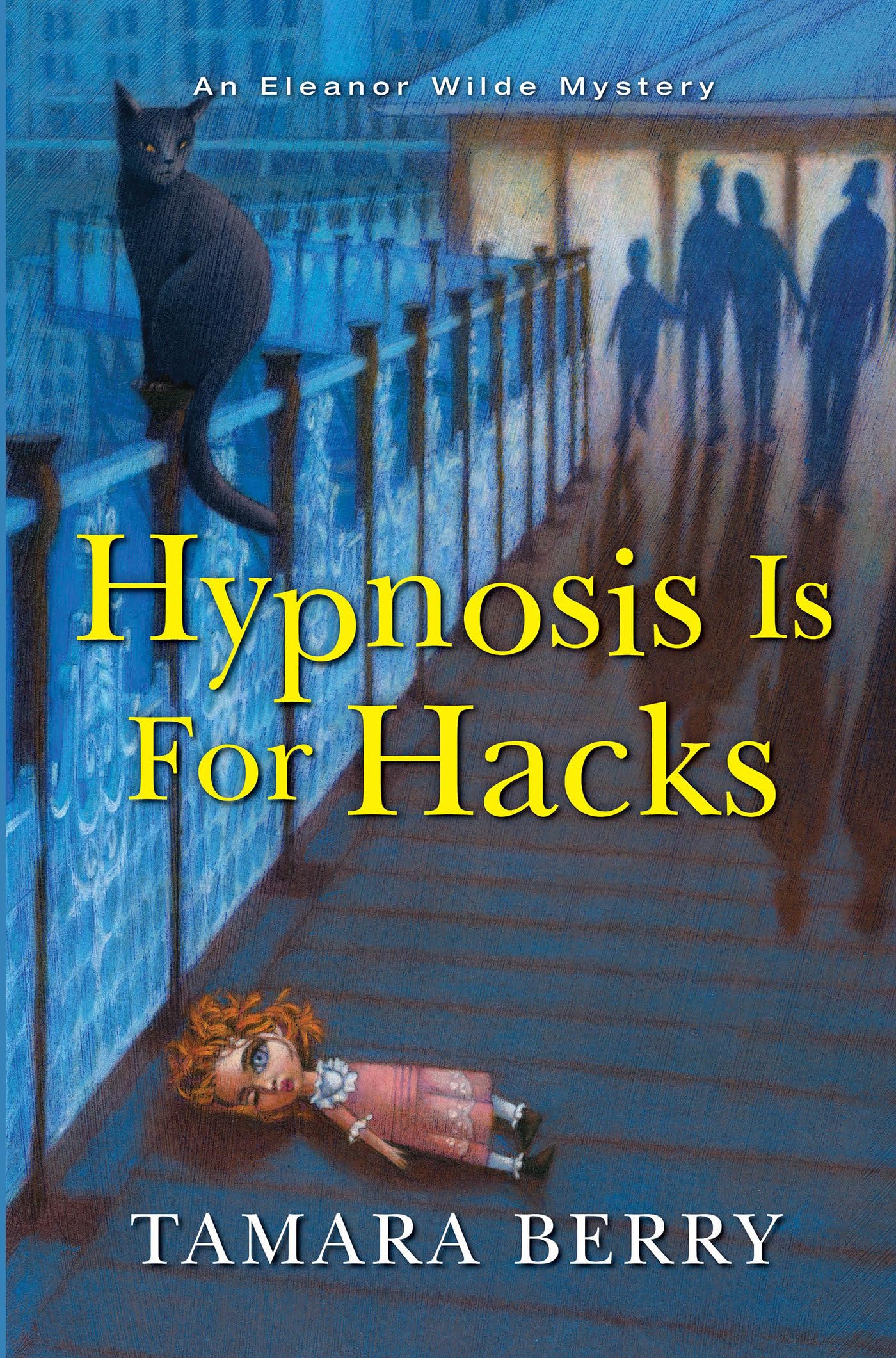 Buy Hypnosis Is for Hacks: 4 (An Eleanor Wilde Mystery) — BookShops.in