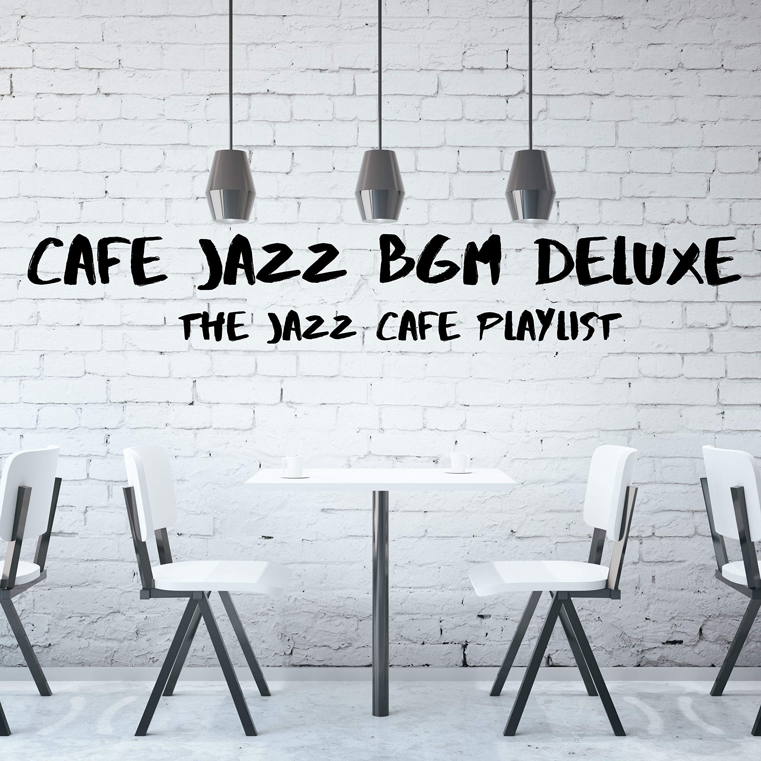 Cafe Jazz BGM Deluxe