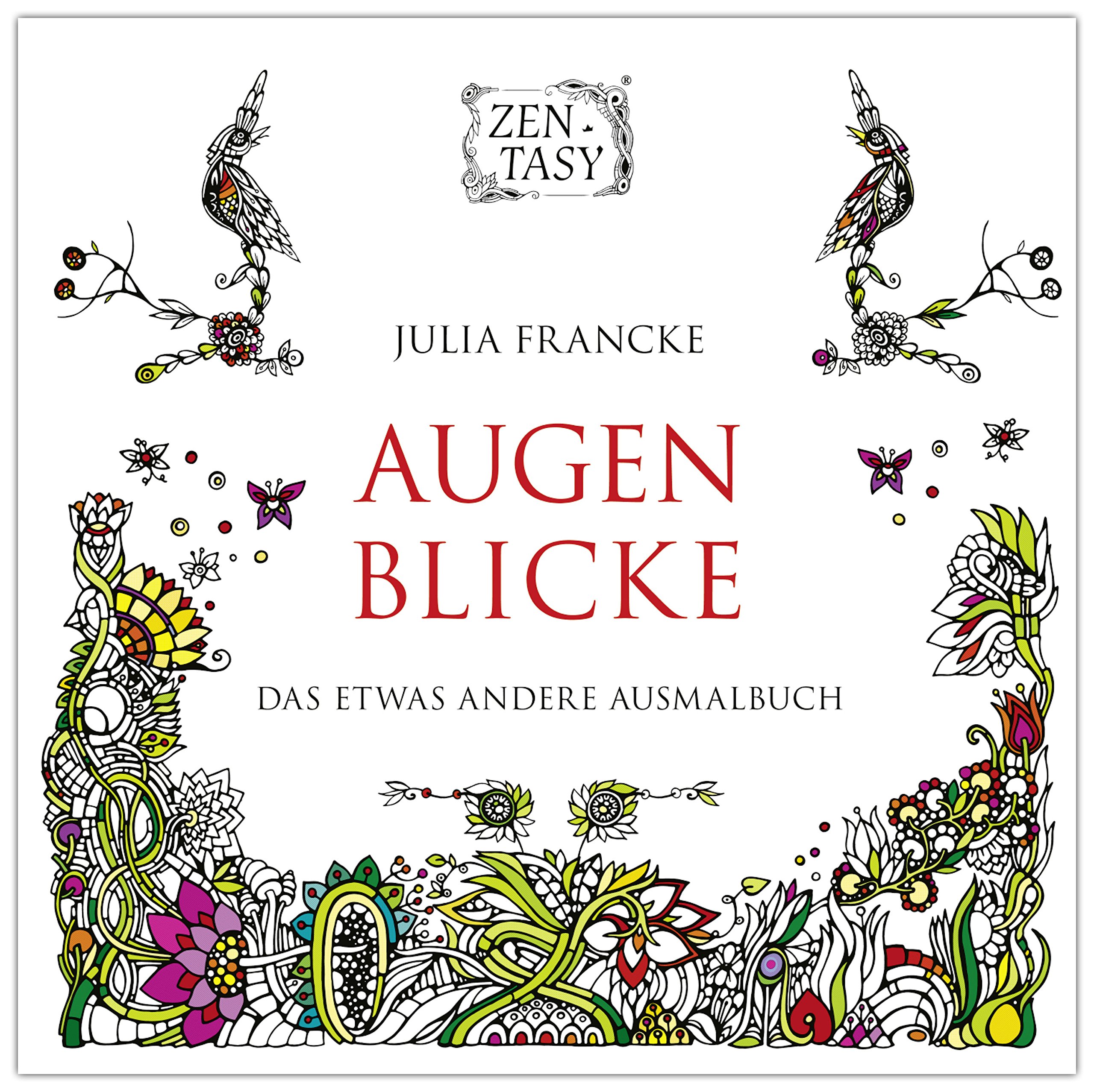 AugenBlicke: Das etwas andere Ausmalbuch