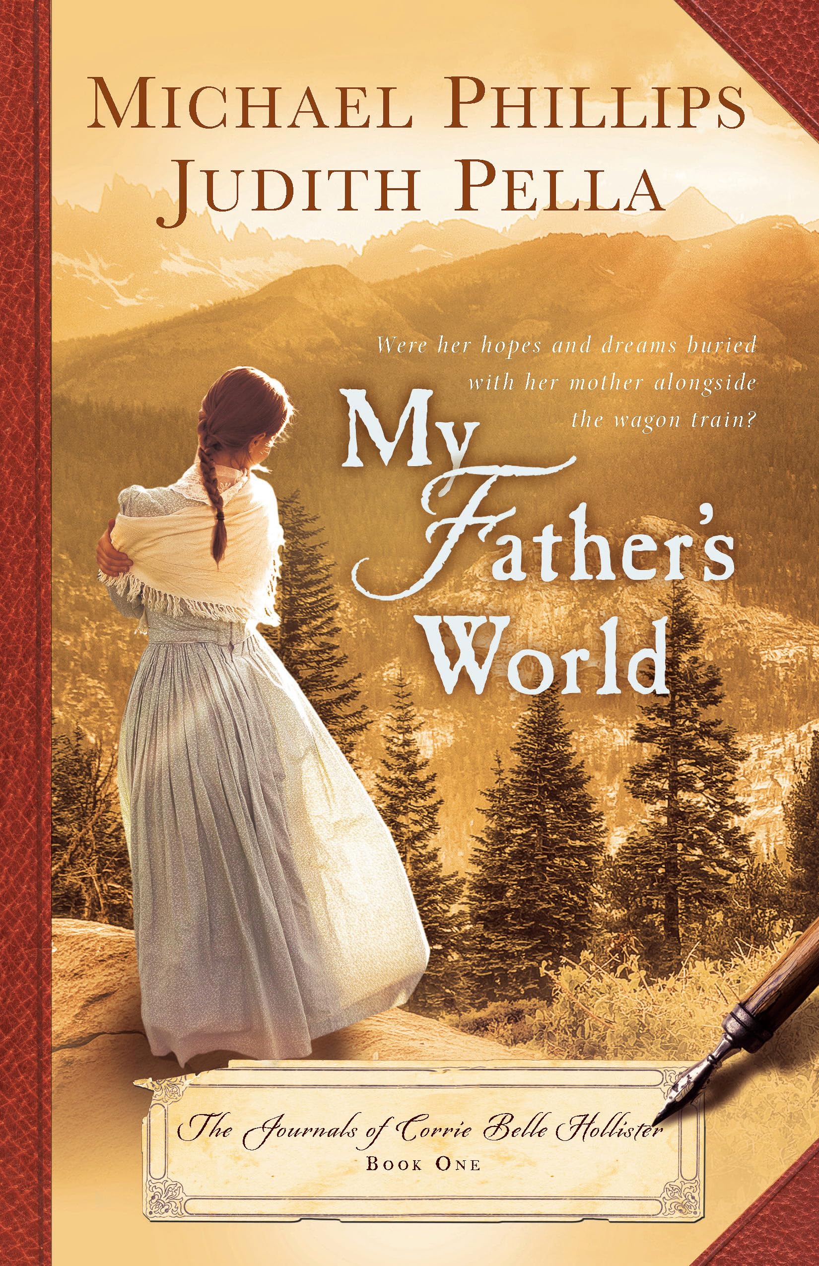 My Father's World (The Journals of Corrie Belle Hollister)