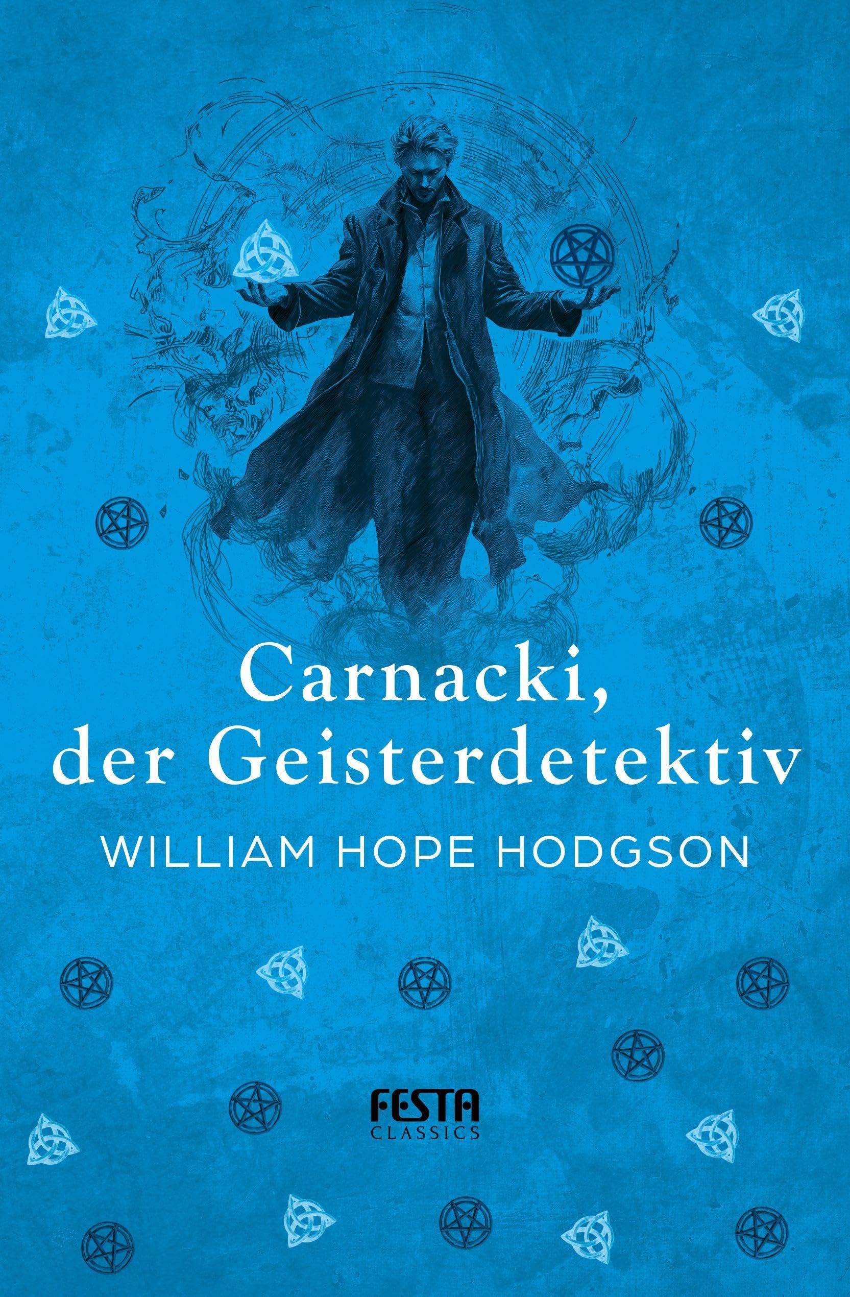 Carnacki, der Geisterdetektiv: Unheimliche Geschichten