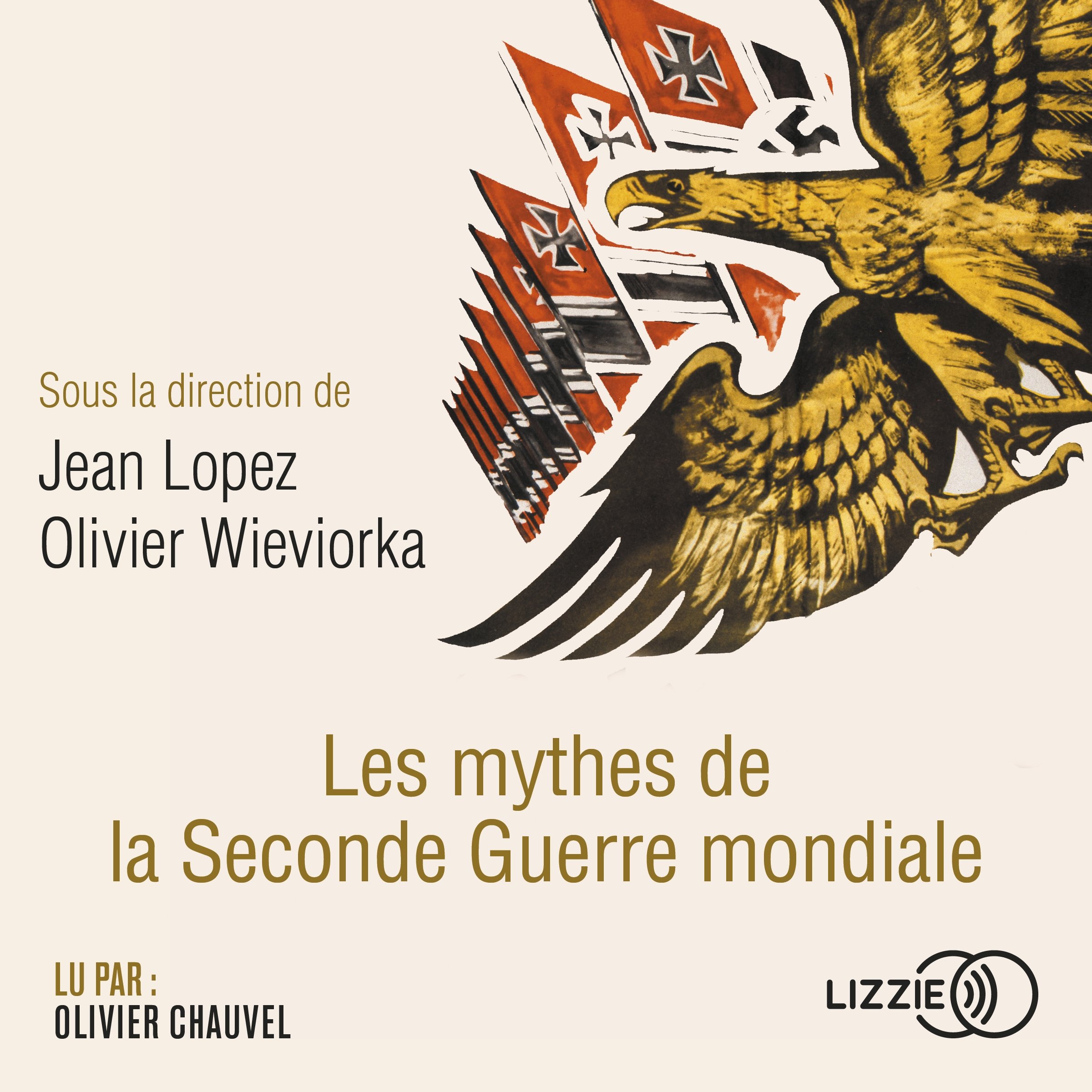 Cover art for Les mythes de la Seconde Guerre mondiale