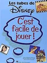 Livres C'est Facile De Jouer! Les Tubes De Disney Piano Facile PDF Livres C'est Facile De Jouer! Les Tubes De Disney Piano Facile PDF