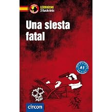 Una siesta fatal Compact Lernkrimi. Lernziel Spanisch Grammatik - Niveau A1