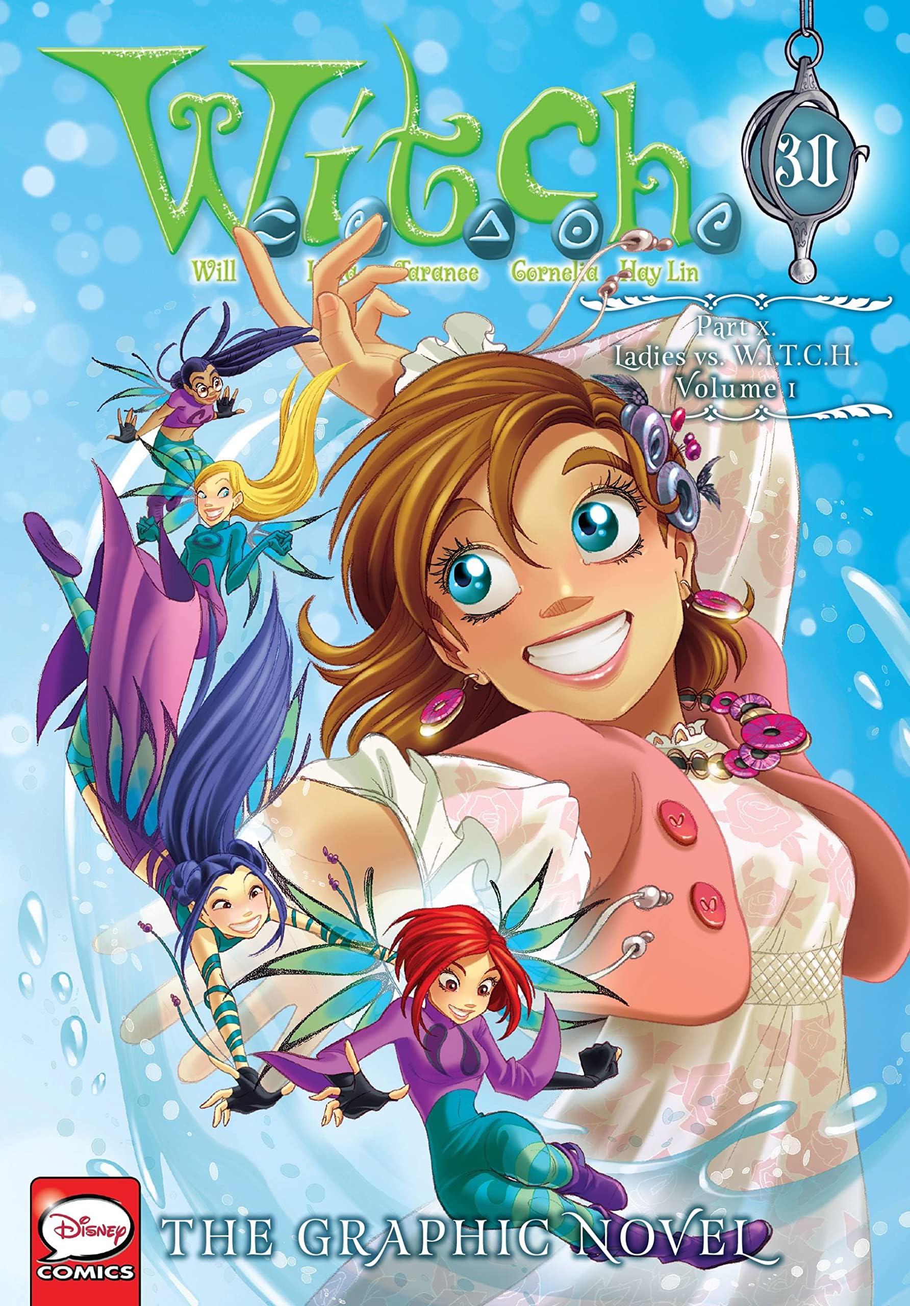 W.i.t.c.h. 30: Ladies Vs. W.i.t.c.h. (1)