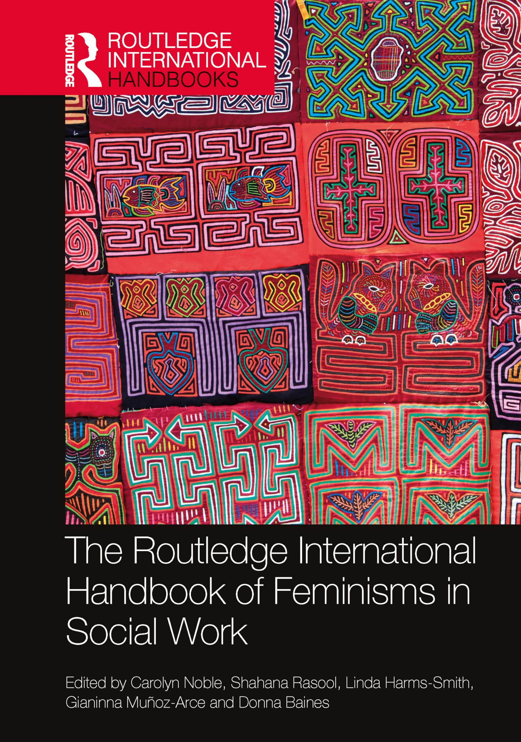 The Routledge International Handbook of Feminisms in Social Work