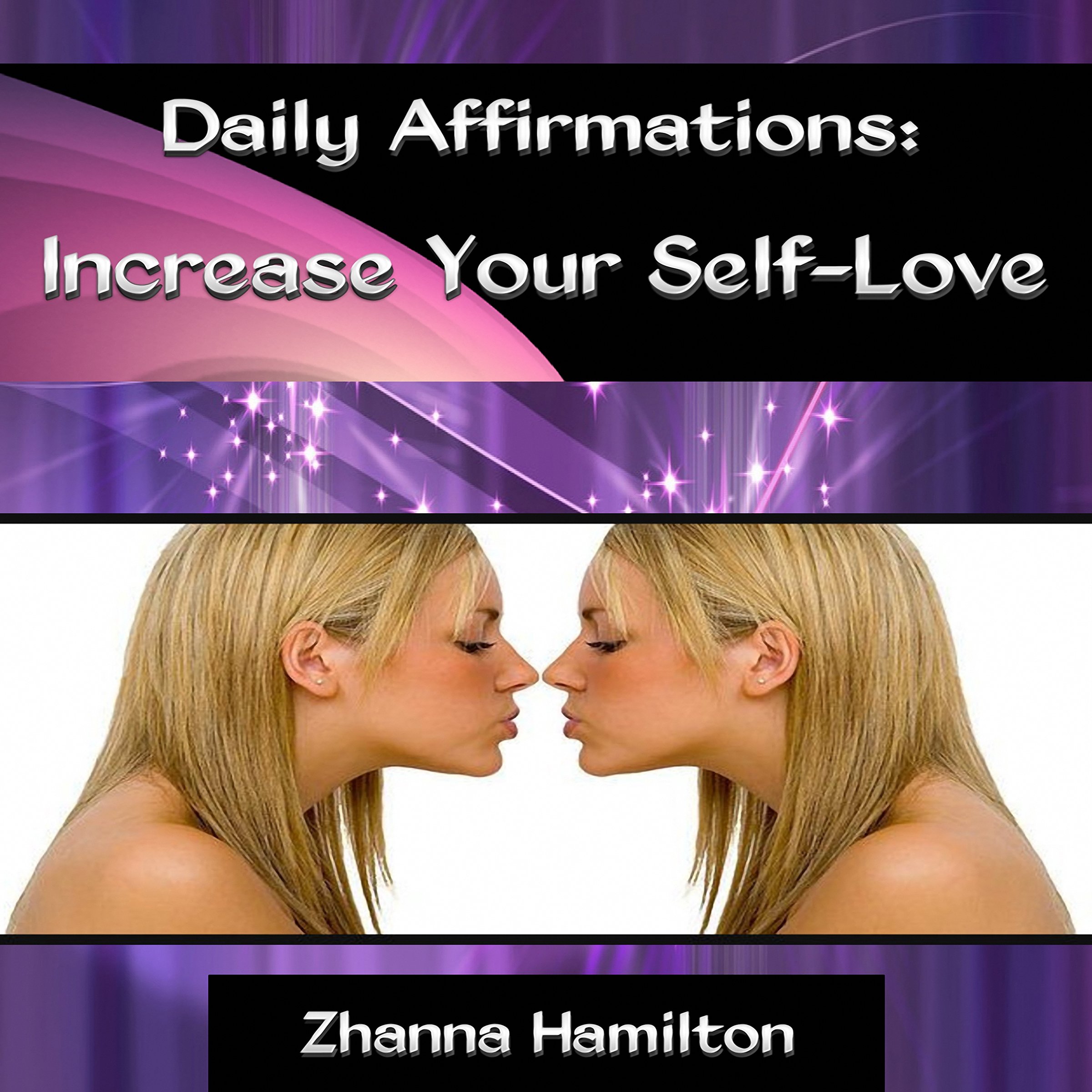 Cover art for Daily Affirmations: Increase Your Self-Love