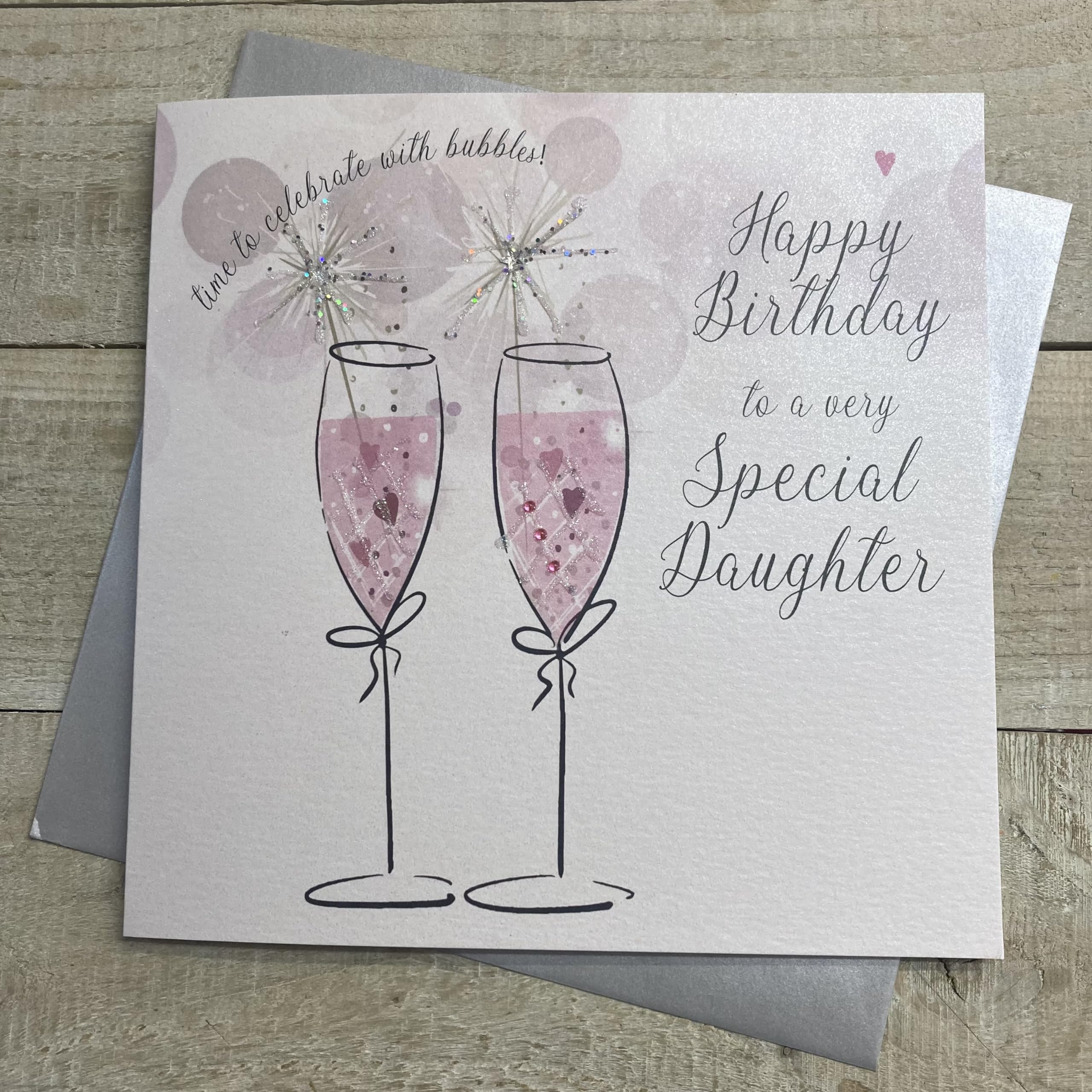 WHITE COTTON CARDS SPECIAL DAUGHTER SPARKLER FLUTES LARGE BIRTHDAY CARD, HAND FINISHED (XD50-D)