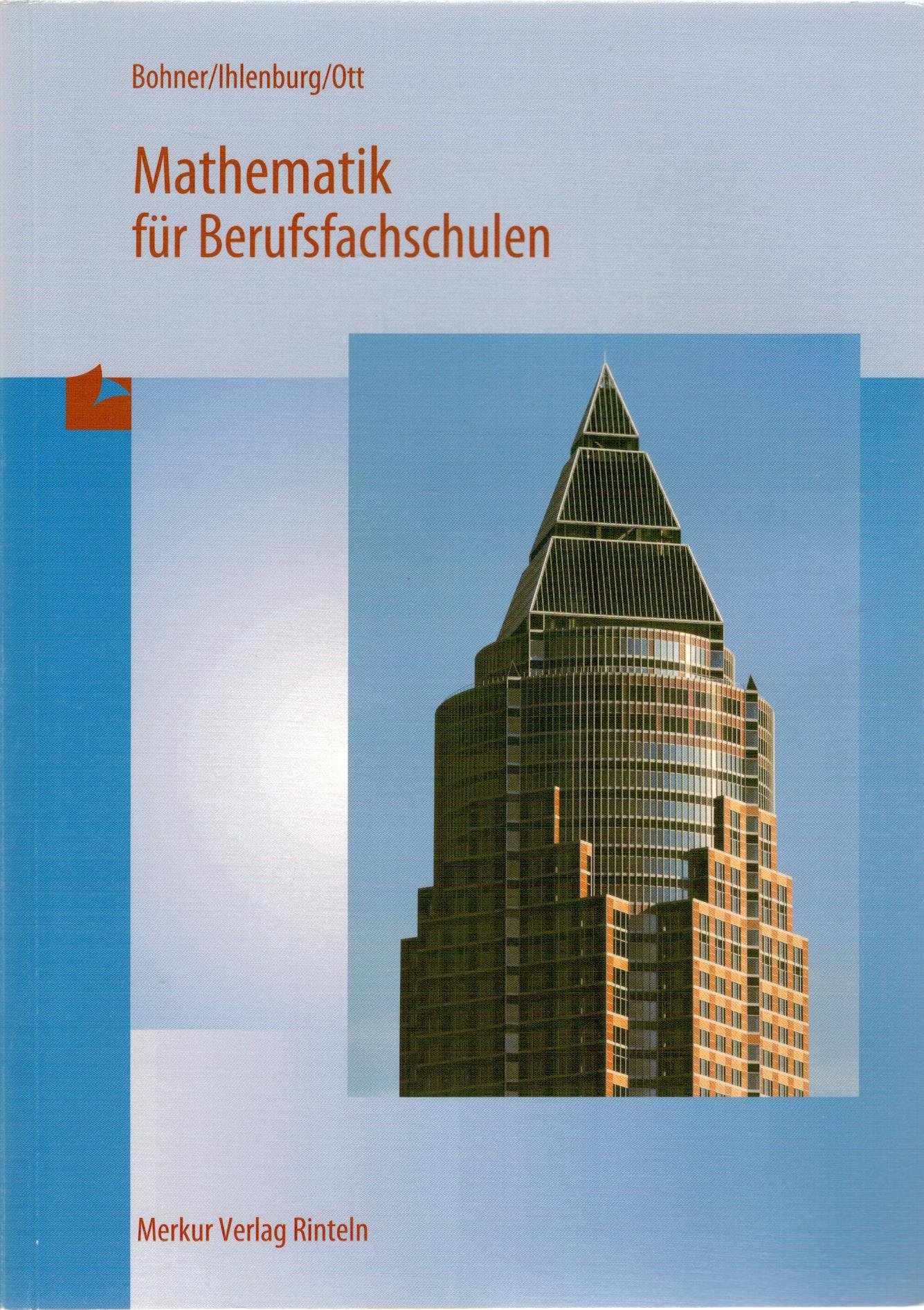 Mathematik für Berufsfachschulen - Wirtschaftsschulen. Baden-Württemberg