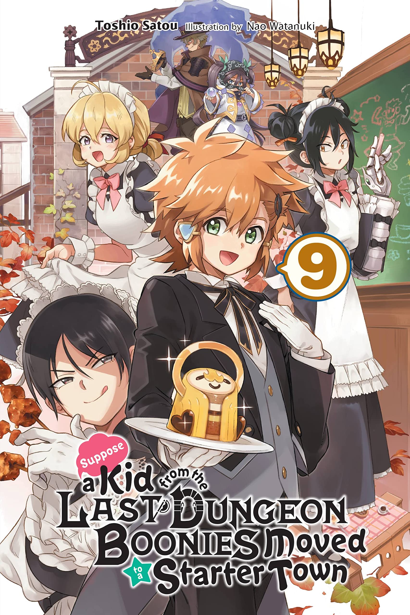 Yen Press Suppose a Kid from the Last Dungeon Boonies Moved to a Starter Town, Vol. 9 (light novel)