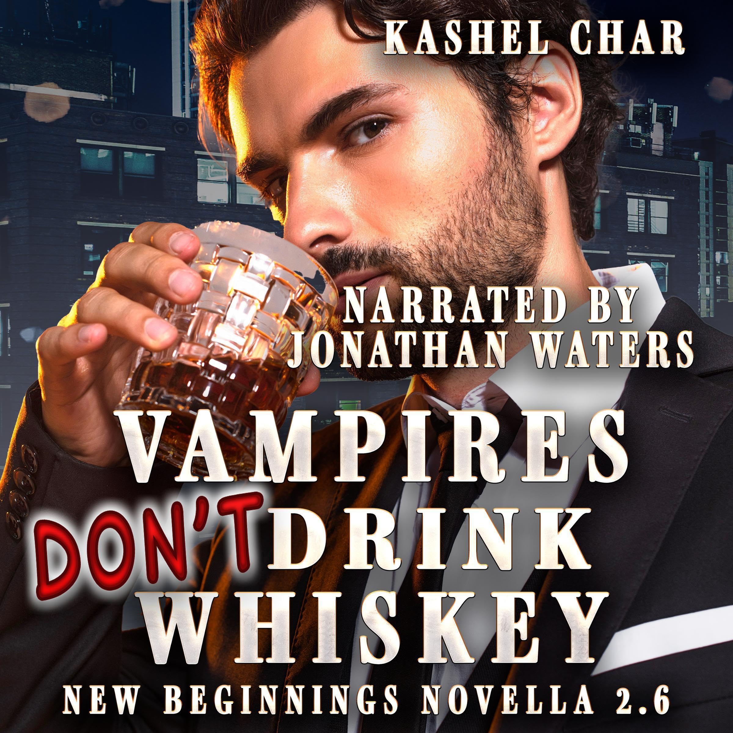 Cover art for Vampires Don't Drink Whiskey