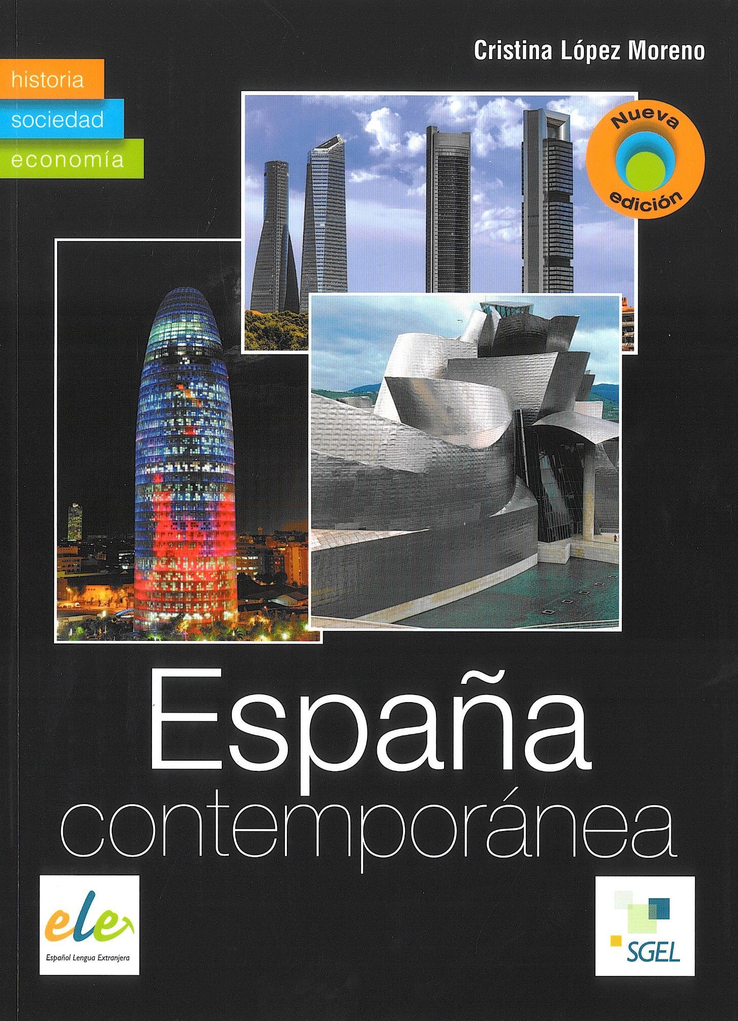 Espana Contemporanea (Espana Contemporanea: Historia - Sociedad - Economia)