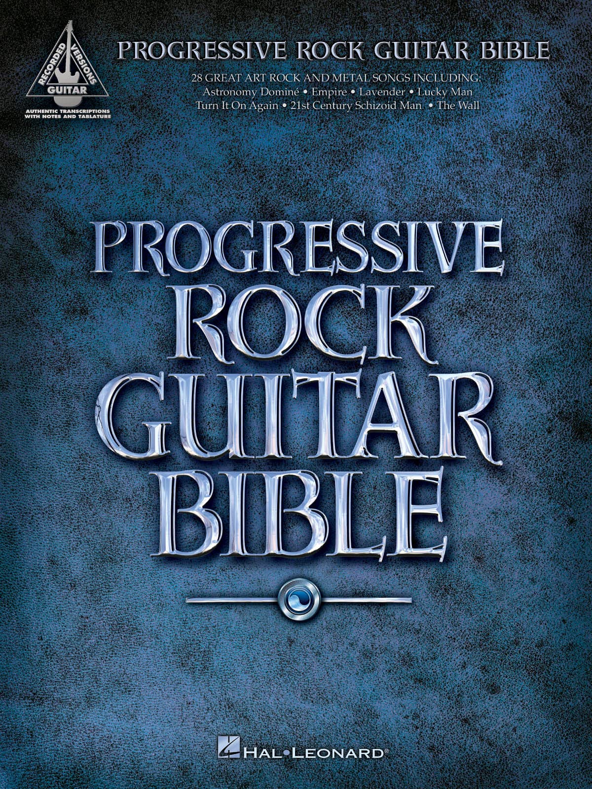 Progressive Rock Guitar Bible by  Hal Leonard Publishing Corp... - 9780634061196