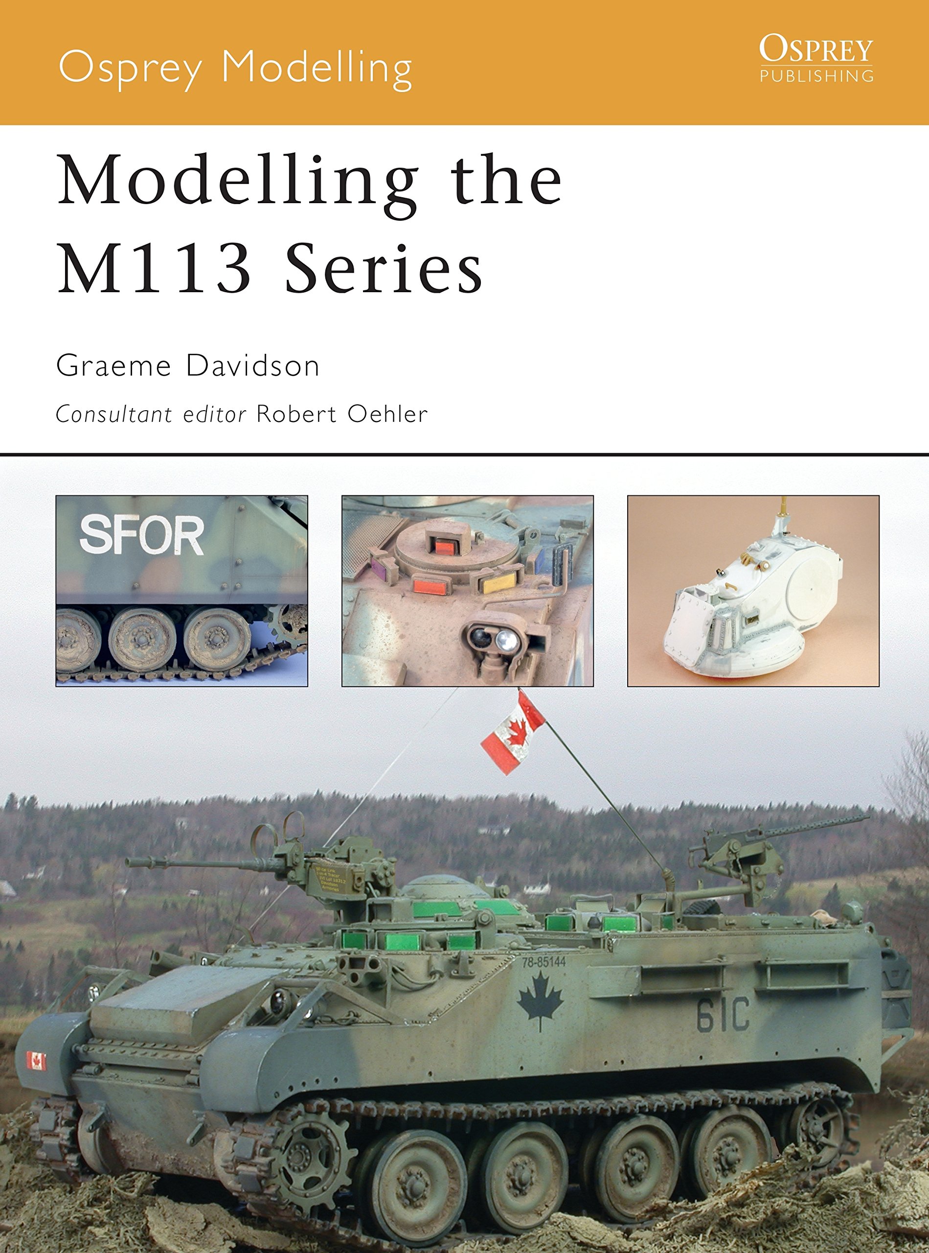 Buy Modelling the M113 Series (Osprey Modelling, 14) — BookShops.in
