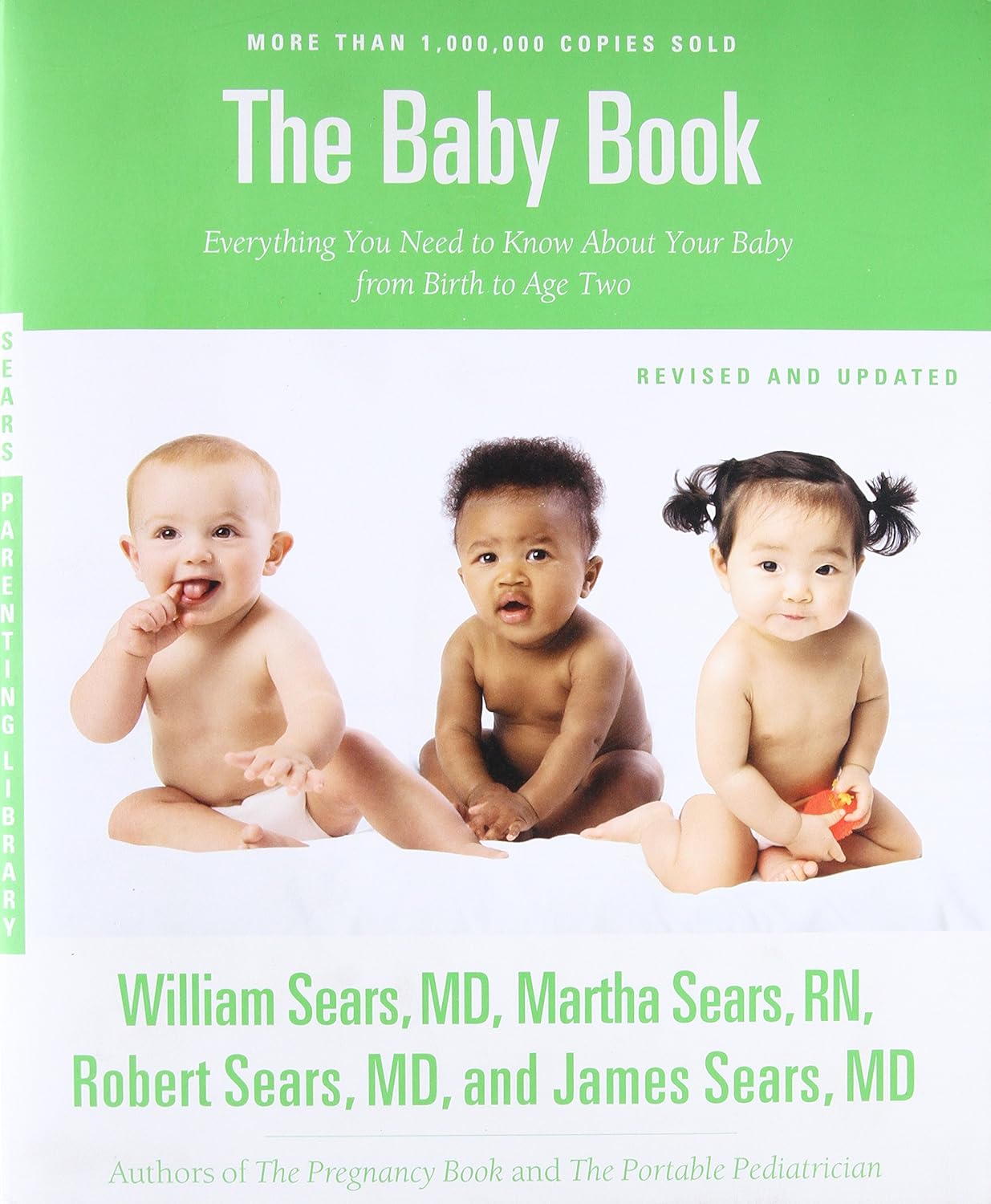 The Baby Book Everything You Need to Know about Your Baby from Birth