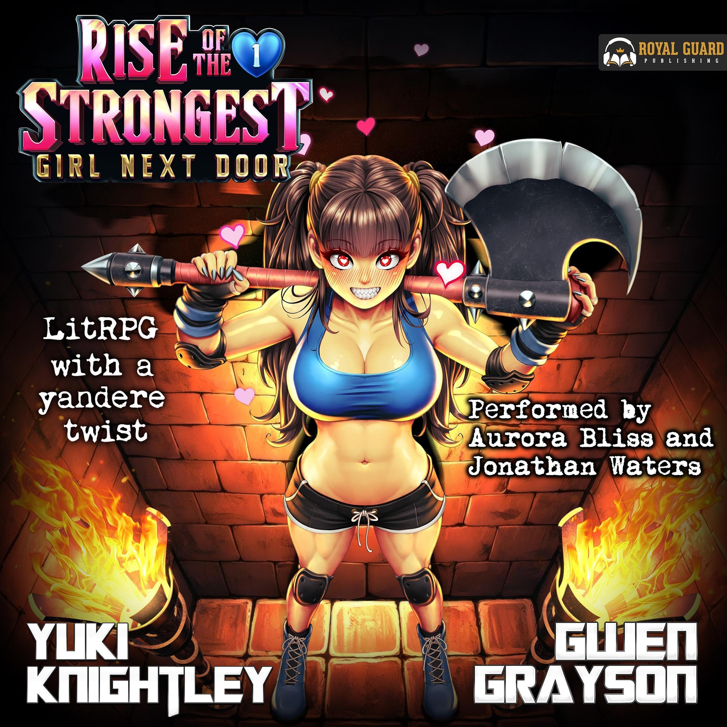 Rise of the Strongest Girl Next Door 1: LitRPG with a Yandere Twist