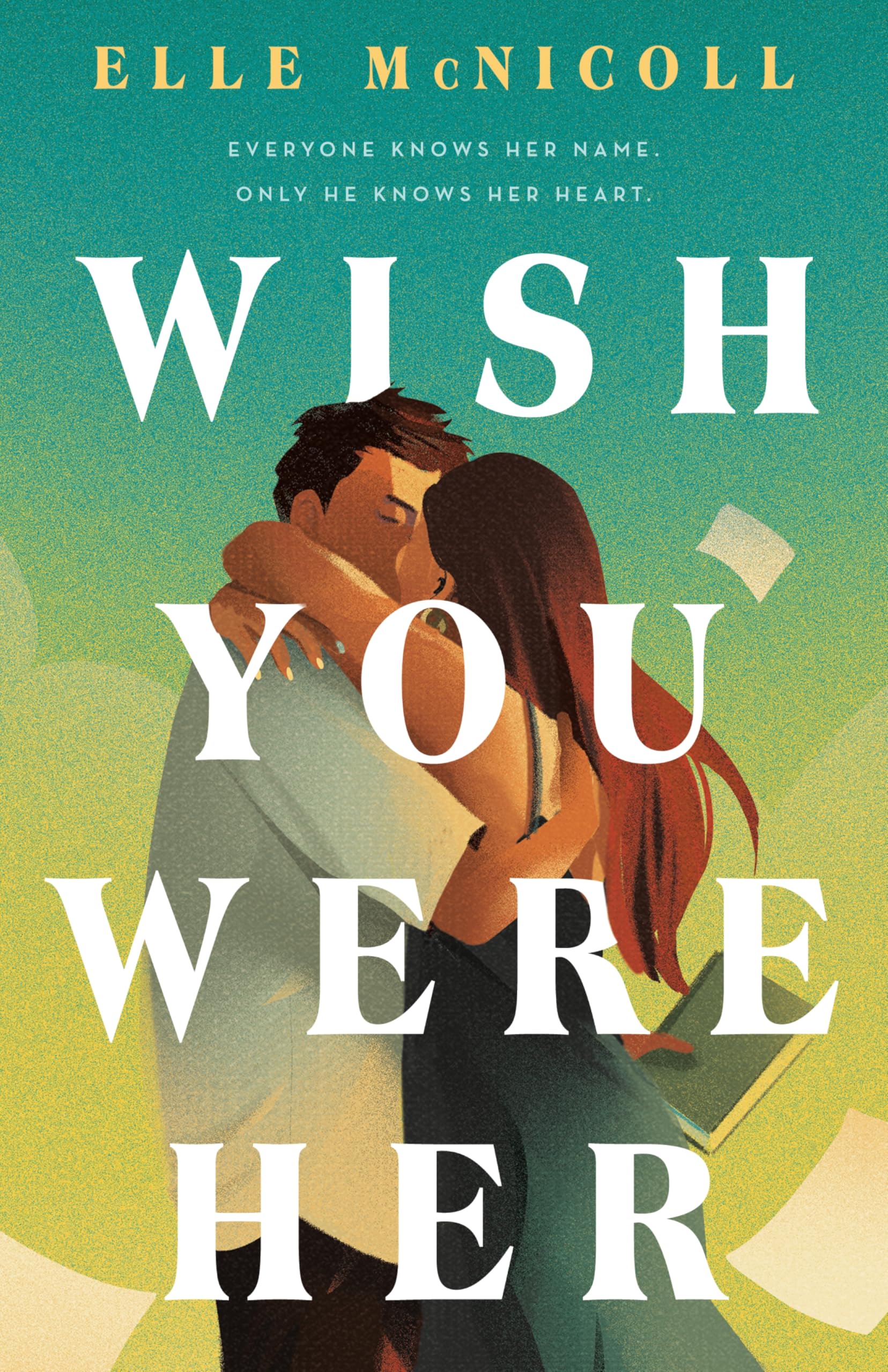 Wish You Were Her