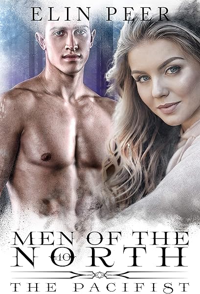 The Pacifist (Men of the North Book 10)