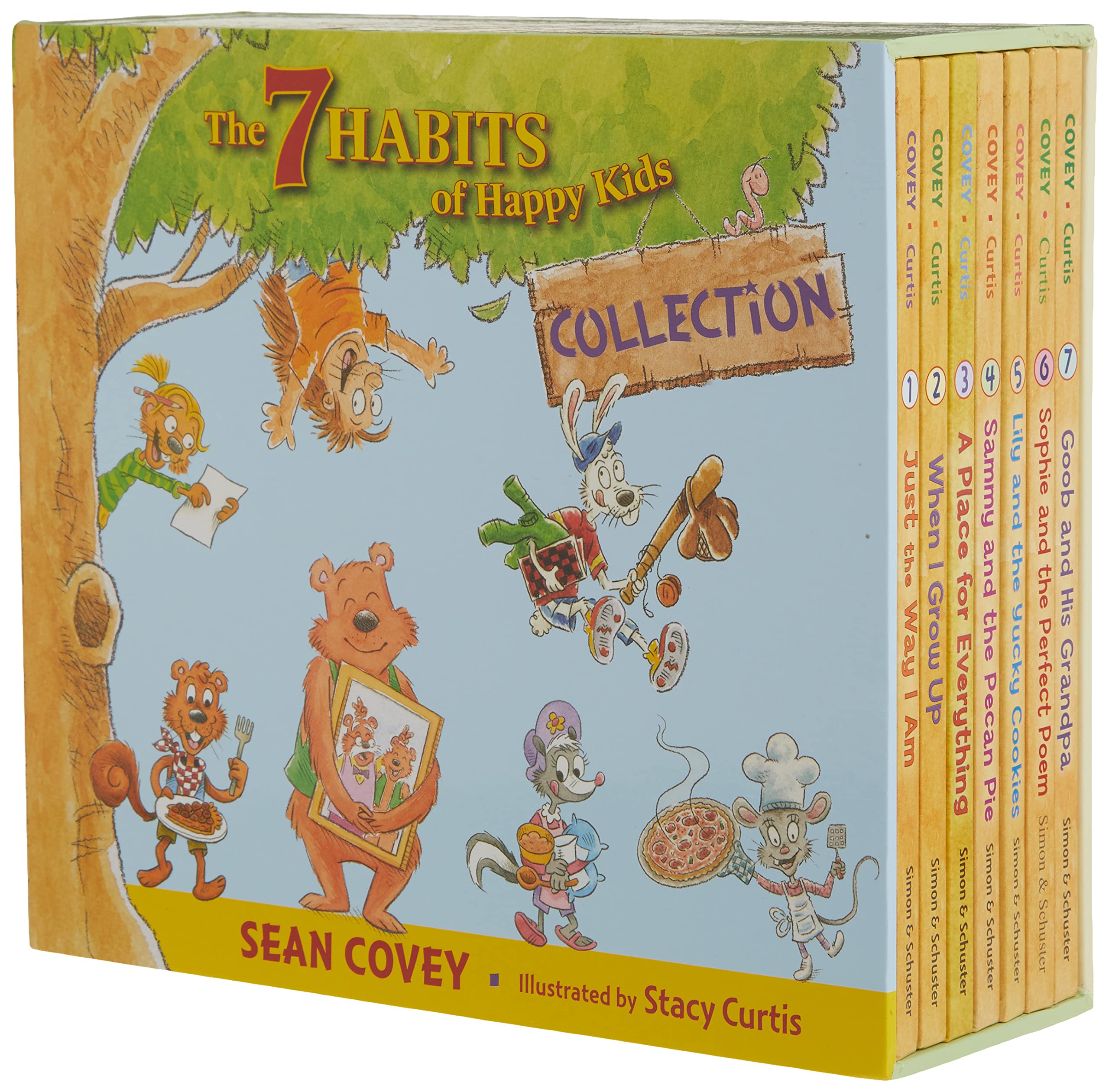 The 7 Habits of Happy Kids Collection: Just the Way I Am; When I Grow Up; A Place for Everything; Sa