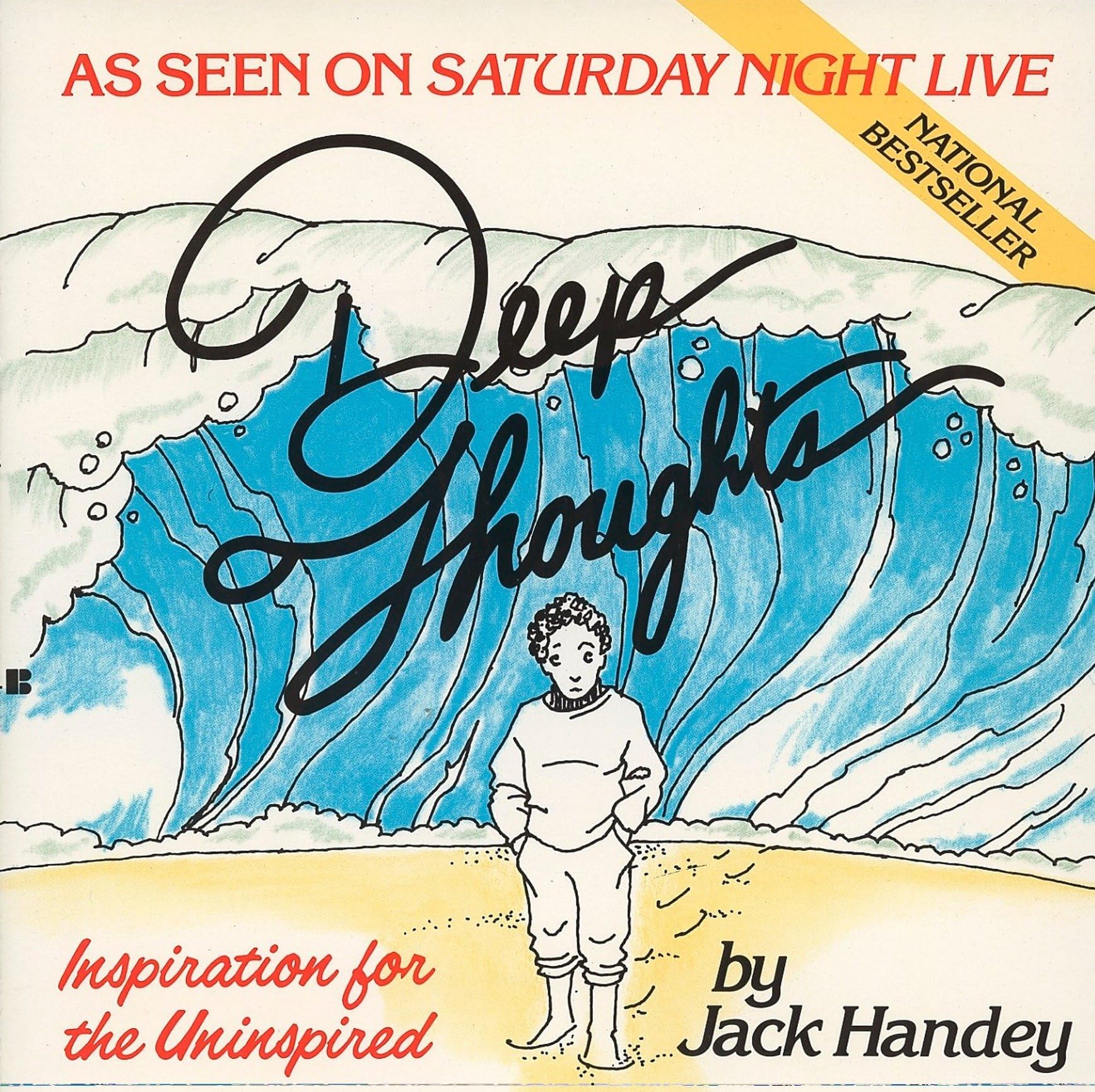 Deep Thoughts: Inspiration for the Uninspired Paperback – June 1, 1992