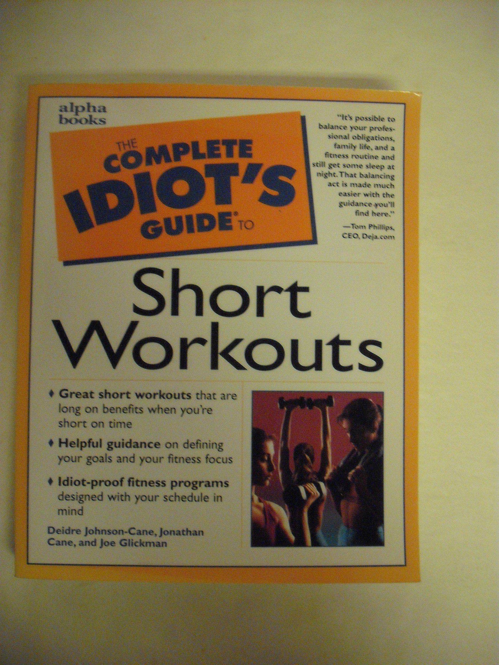 Buy Complete Idiot's Guide to Short Workouts (The Complete Idiot's Guide) — BookShops.in
