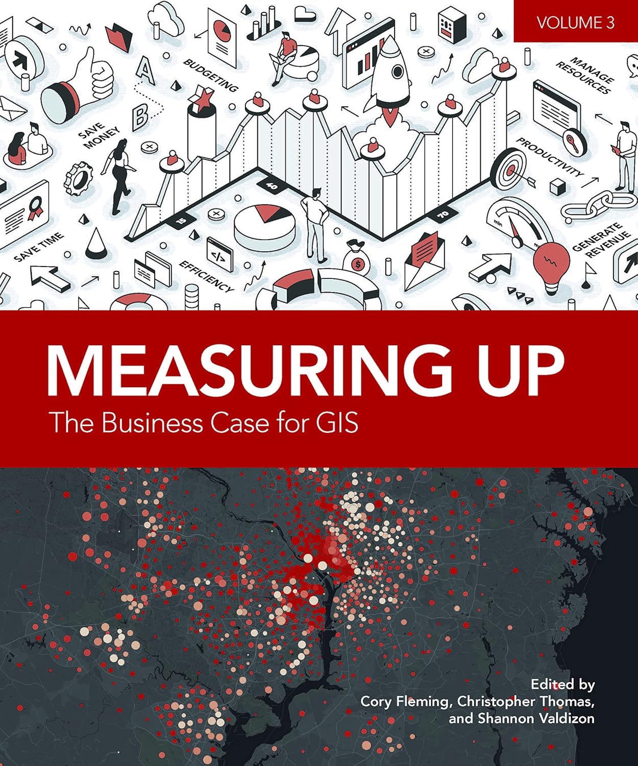 Buy Measuring Up The Business Case for GIS, Volume 3 Book Online at