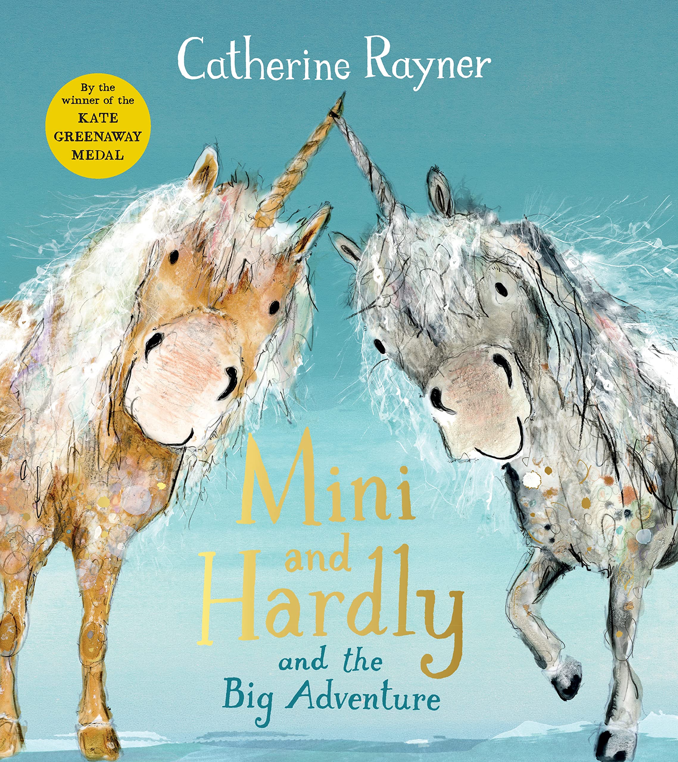 Mini and Hardly and the Big Adventure By Rayner, Catherine Catherine Rayner,