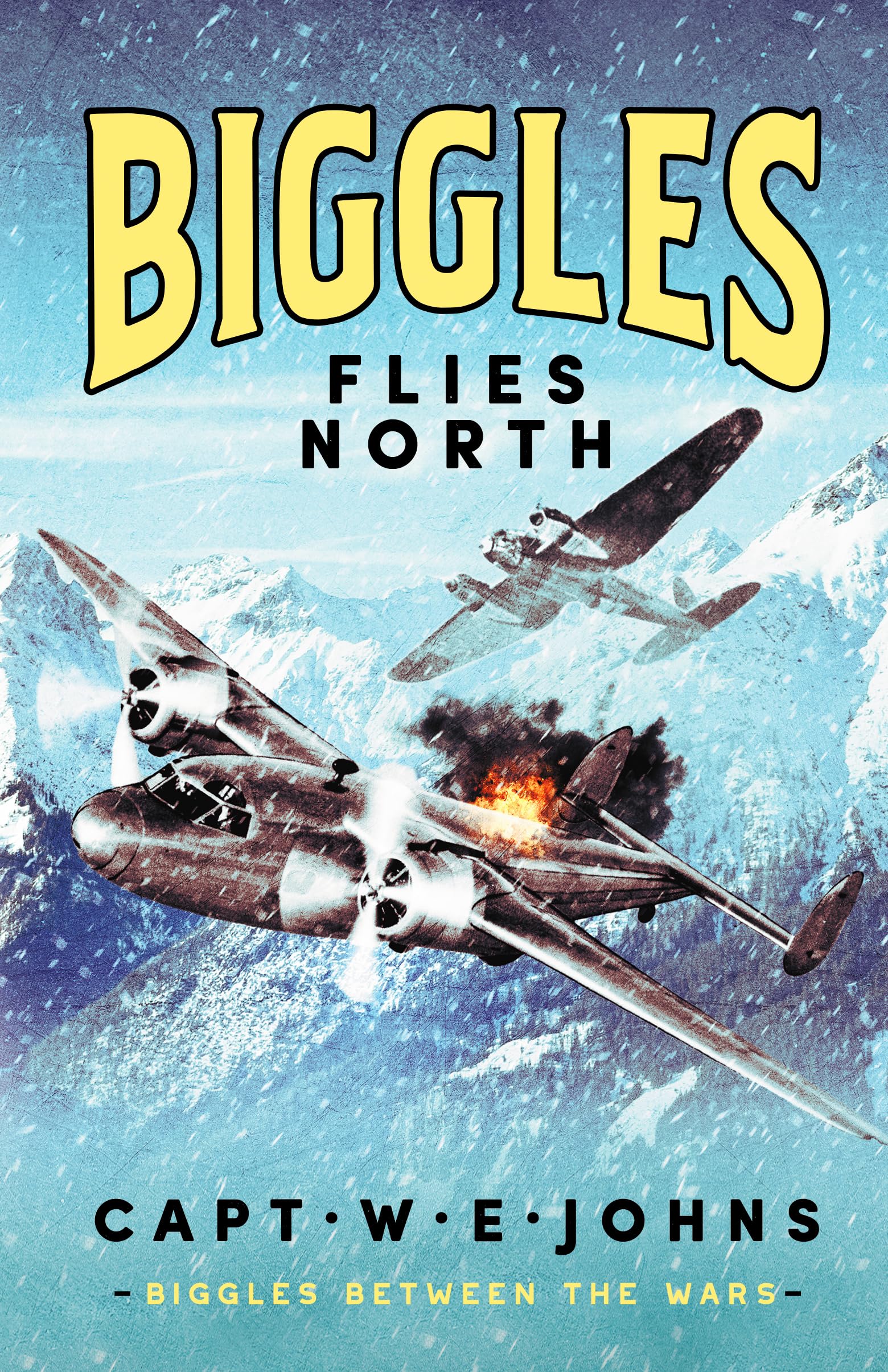 Biggles Flies North (Biggles Between the Wars, 1)