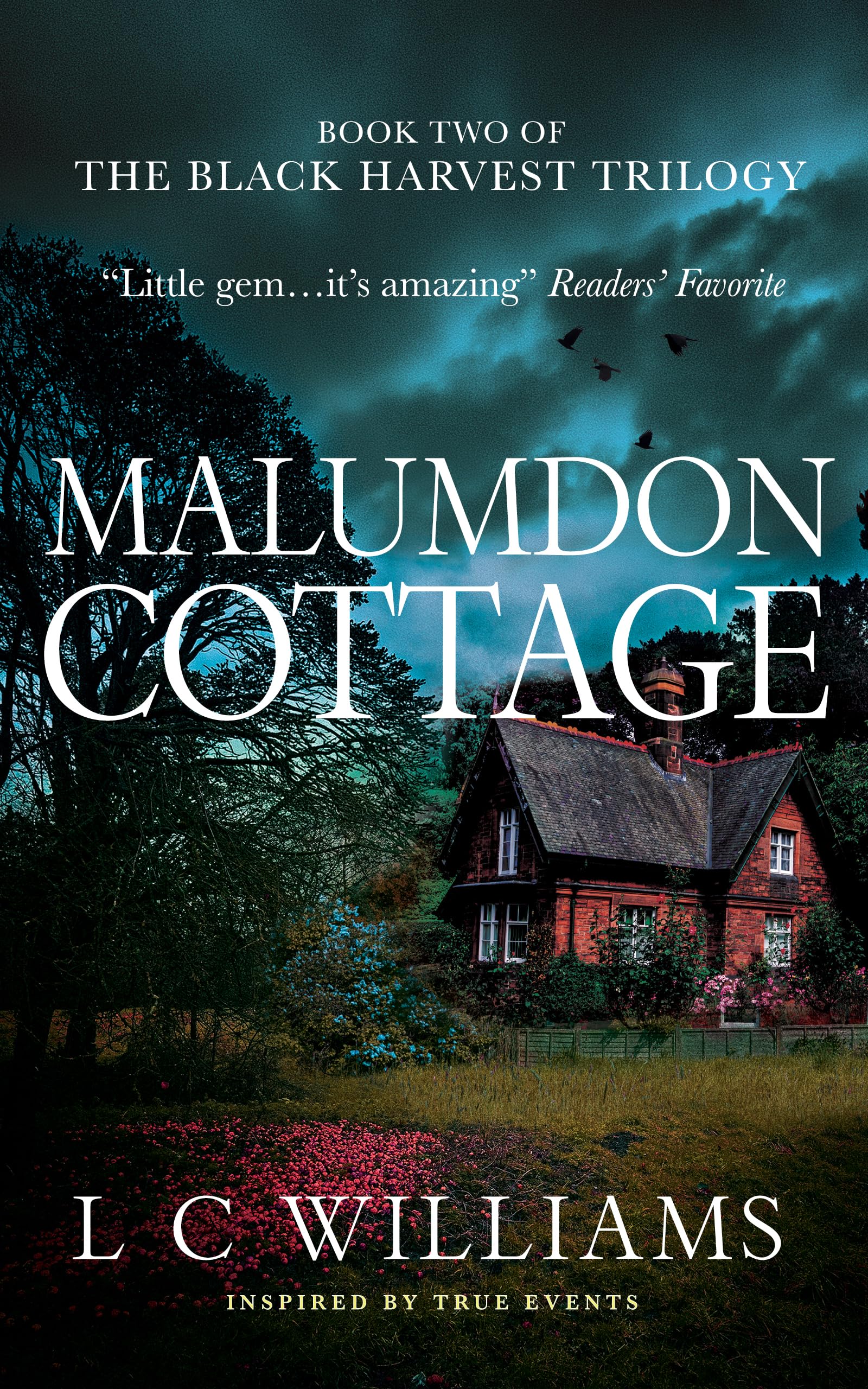 Malumdon Cottage: A Haunting WWII Family Saga Based on True Events (The Black Harvest Trilogy Book 2)