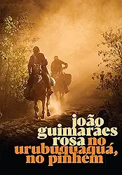 No Urubuquaquá, no Pinhém