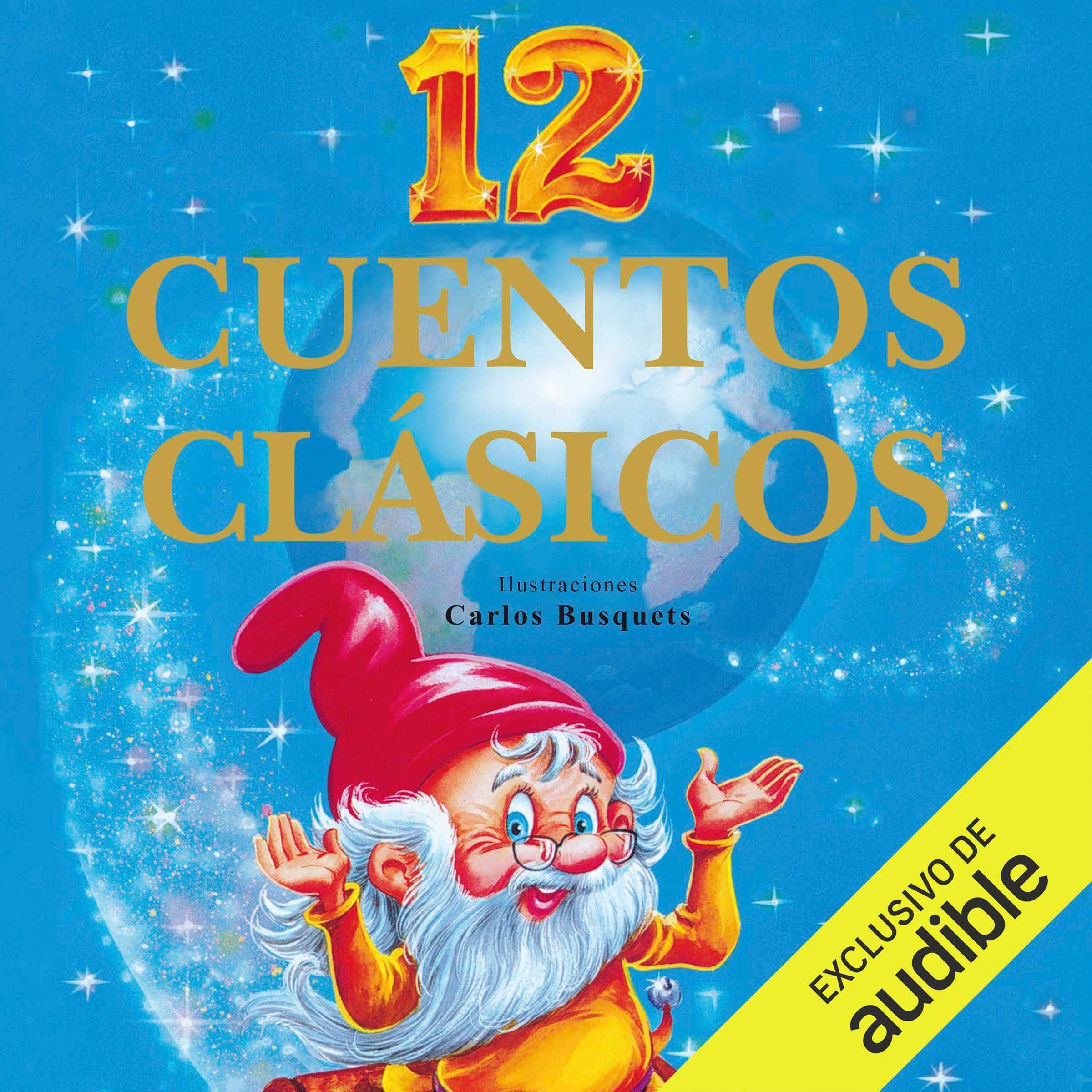 Cover art for 12 cuentos clásicos [12 Classic Tales]