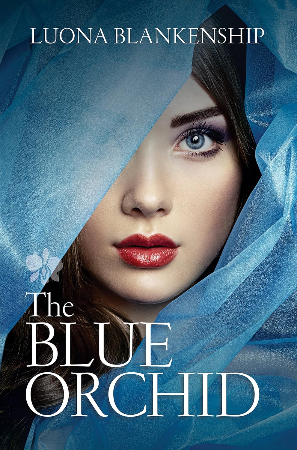 The Blue Orchid eBook Blankenship, Luona Kindle Store