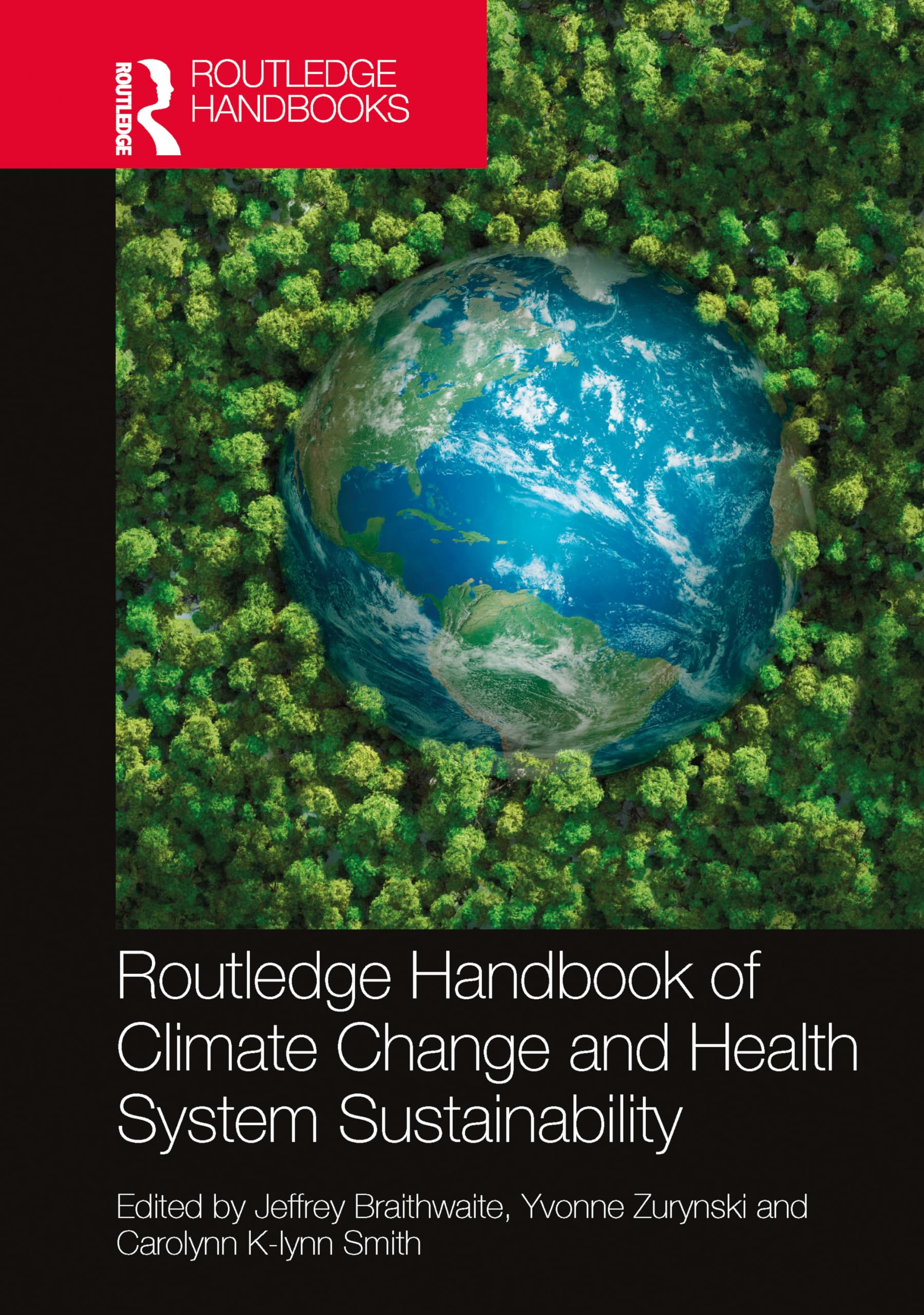 Routledge Handbook of Climate Change and Health System Sustainability