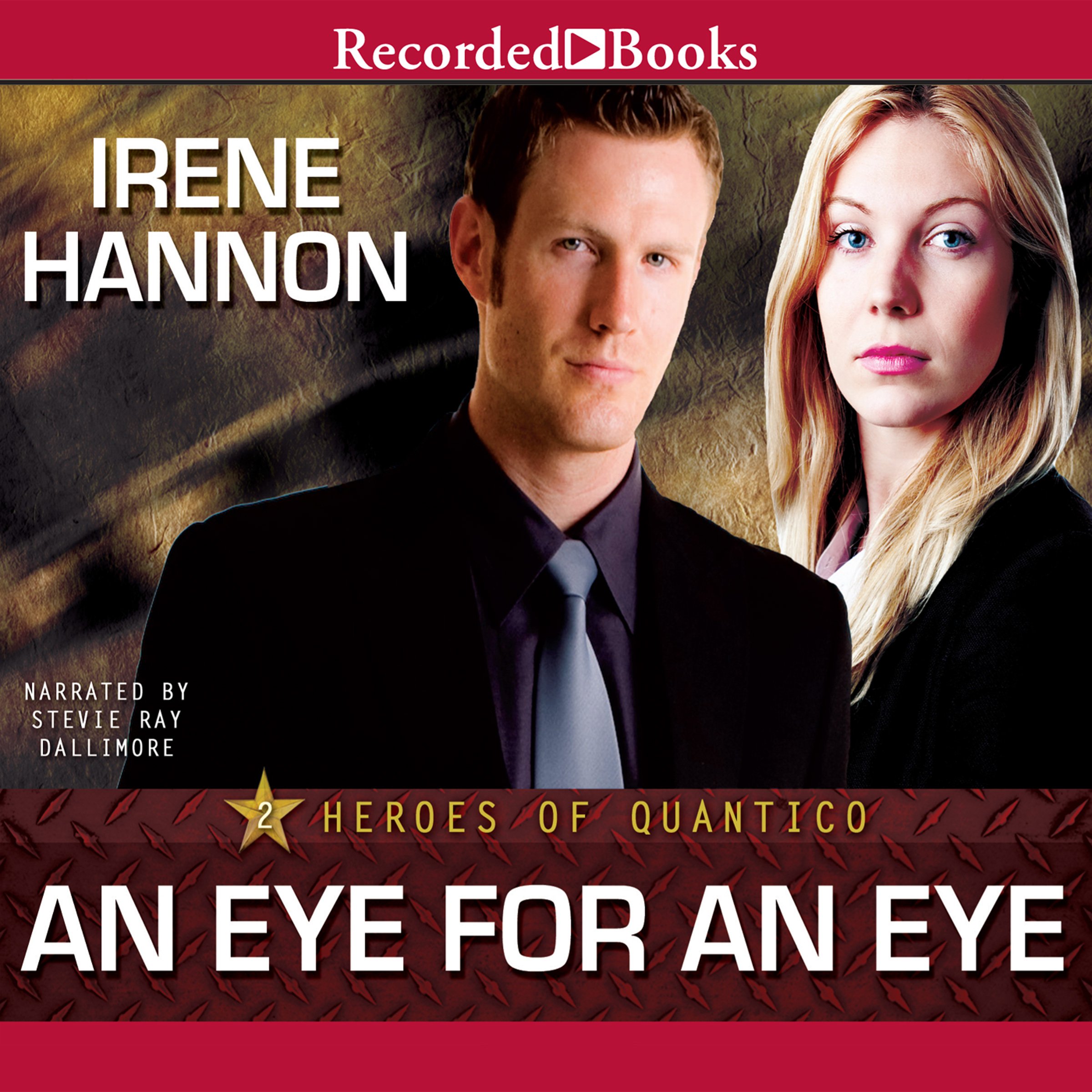 Cover art for An Eye for an Eye: Heroes of Quantico, Book 2