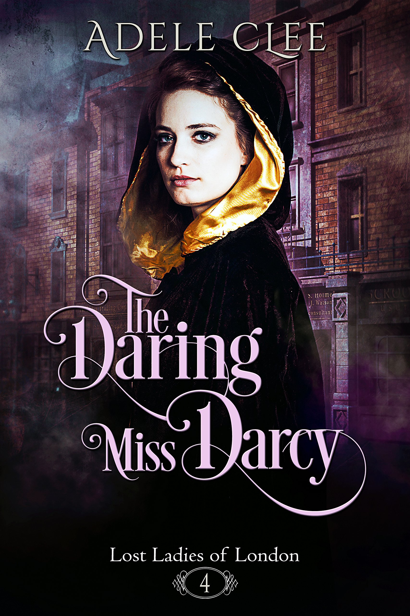 The Daring Miss Darcy (Lost Ladies of London Book 4)