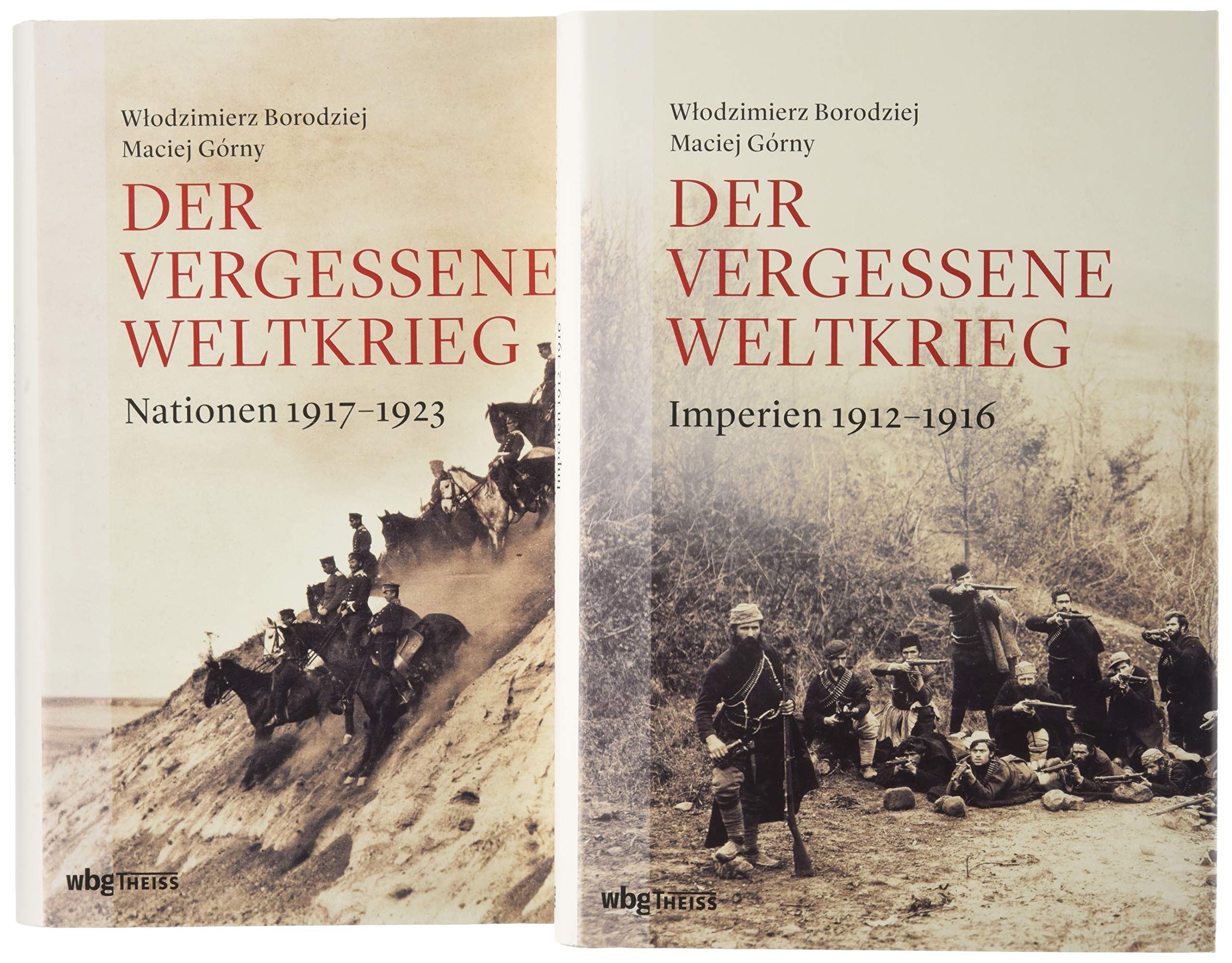 Der vergessene Weltkrieg: Europas Osten 1912–1923