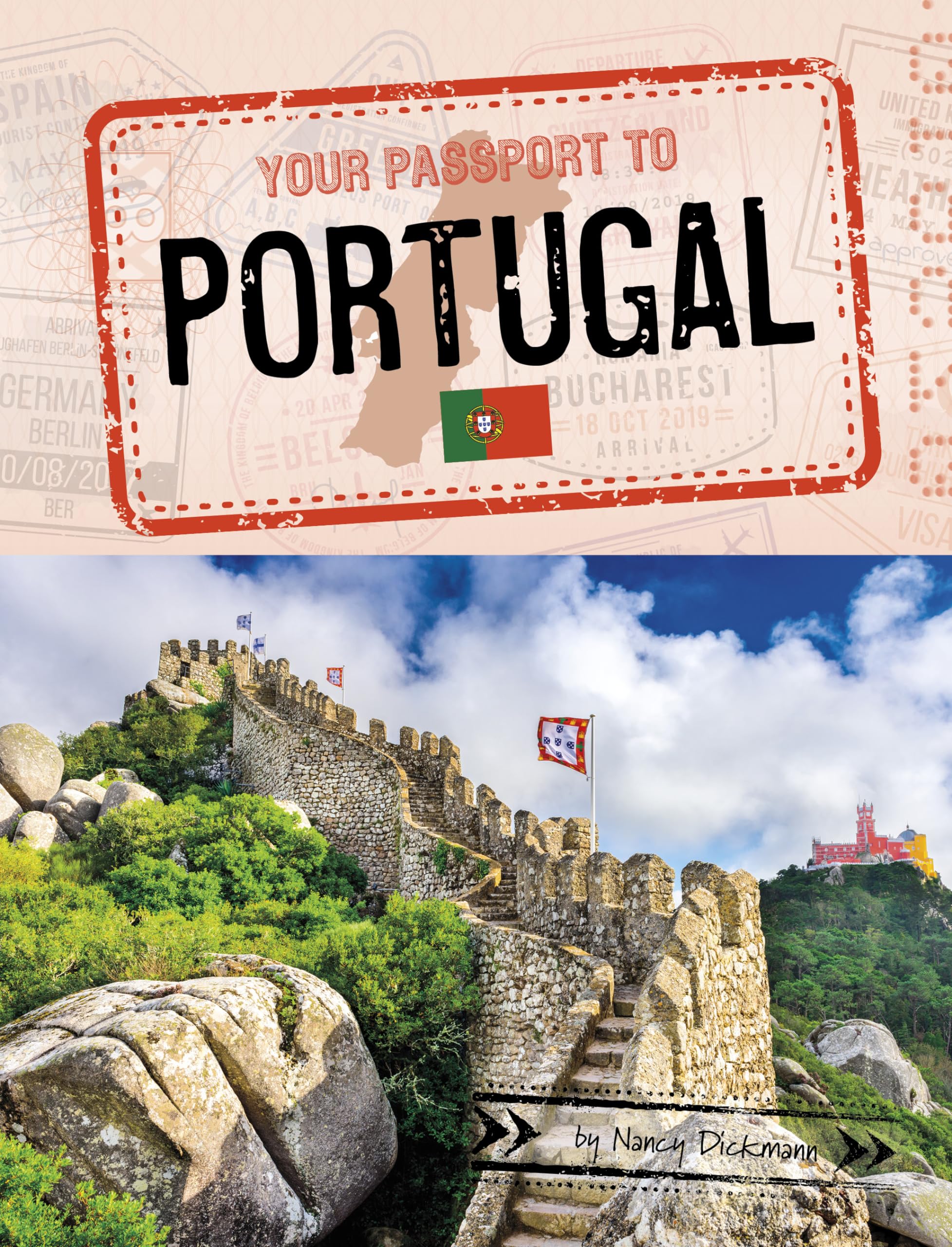 Your Passport to Portugal (World Passport)