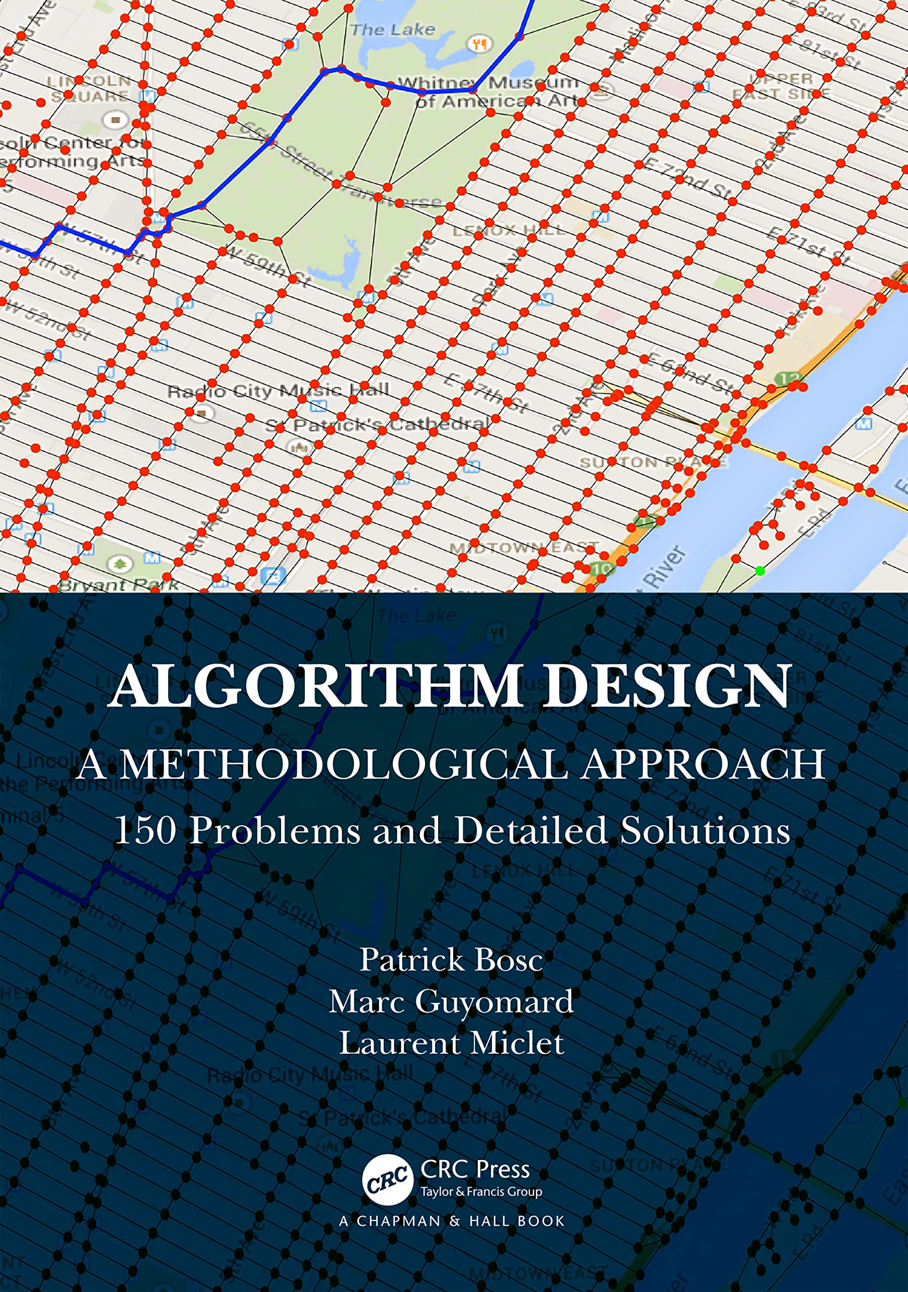 Algorithm Design: A Methodological Approach - 150 Problems And Detailed Solutions, 1St Edition