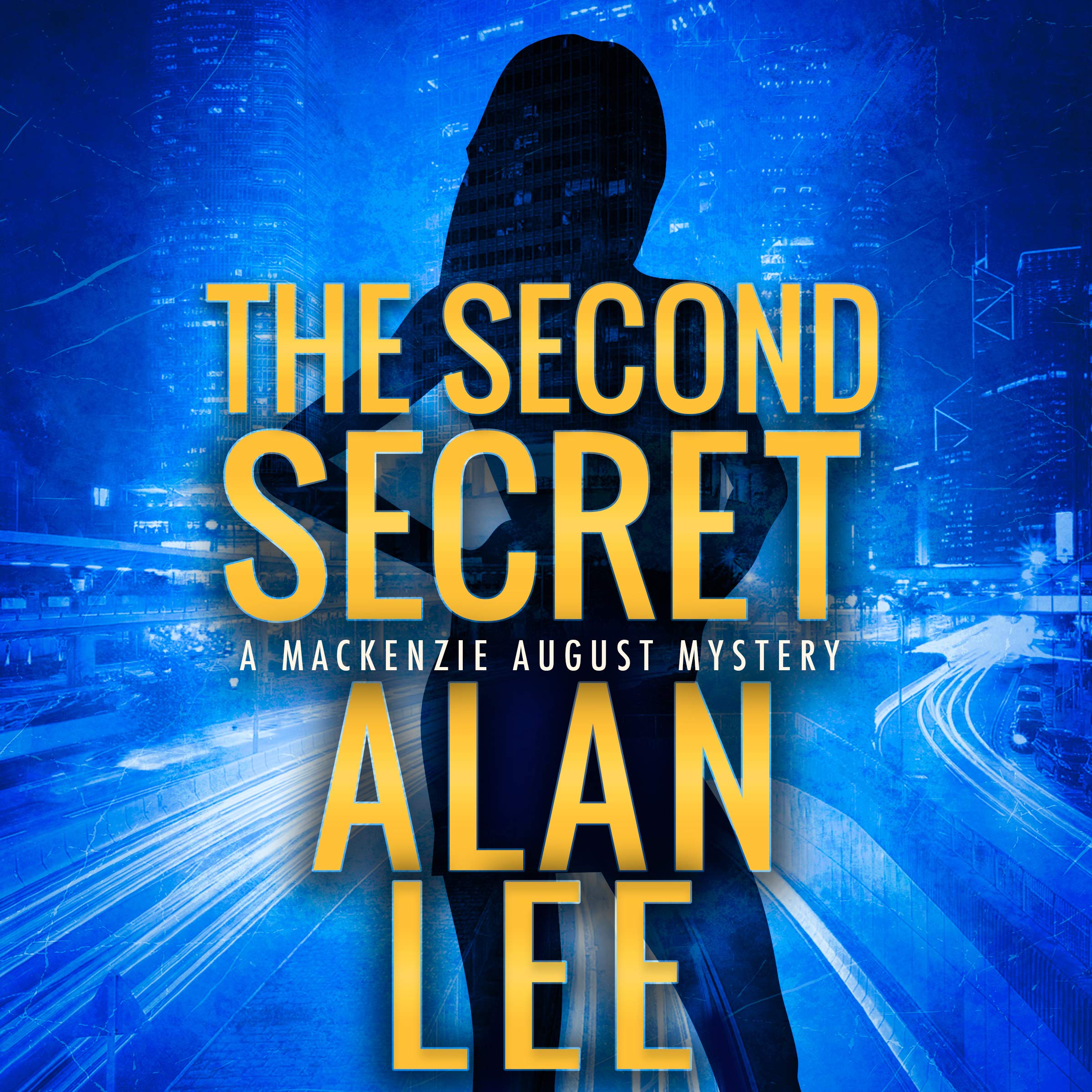 The Second Secret: An Action Mystery