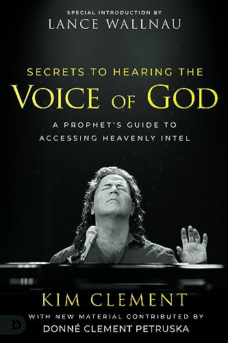 Secrets to Hearing the Voice of God: A Prophet’s Guide to Accessing Heavenly Intel