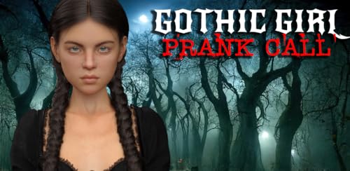 Gothic Girl Prank Call