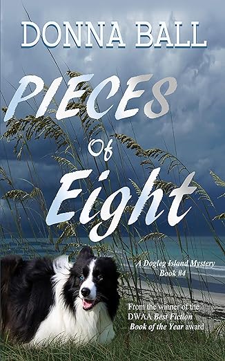 Pieces of Eight (Dogleg Island Mystery Book 4)