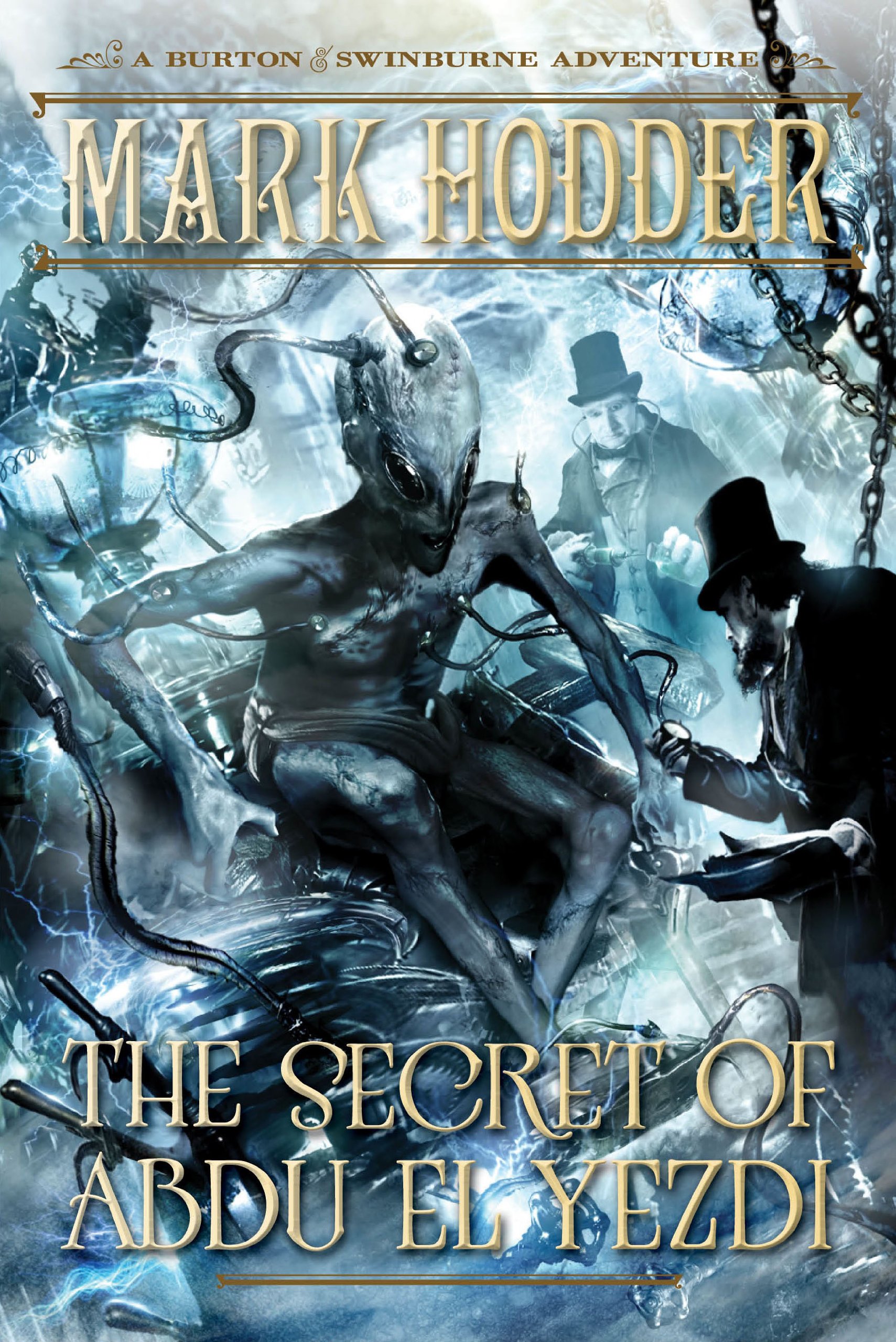 Buy The Secret of Abdu El Yezdi: A Burton & Swinburne Adventure — BookShops.in