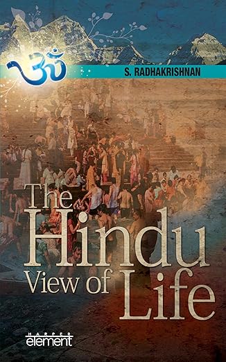 HINDU VIEW OF LIFE