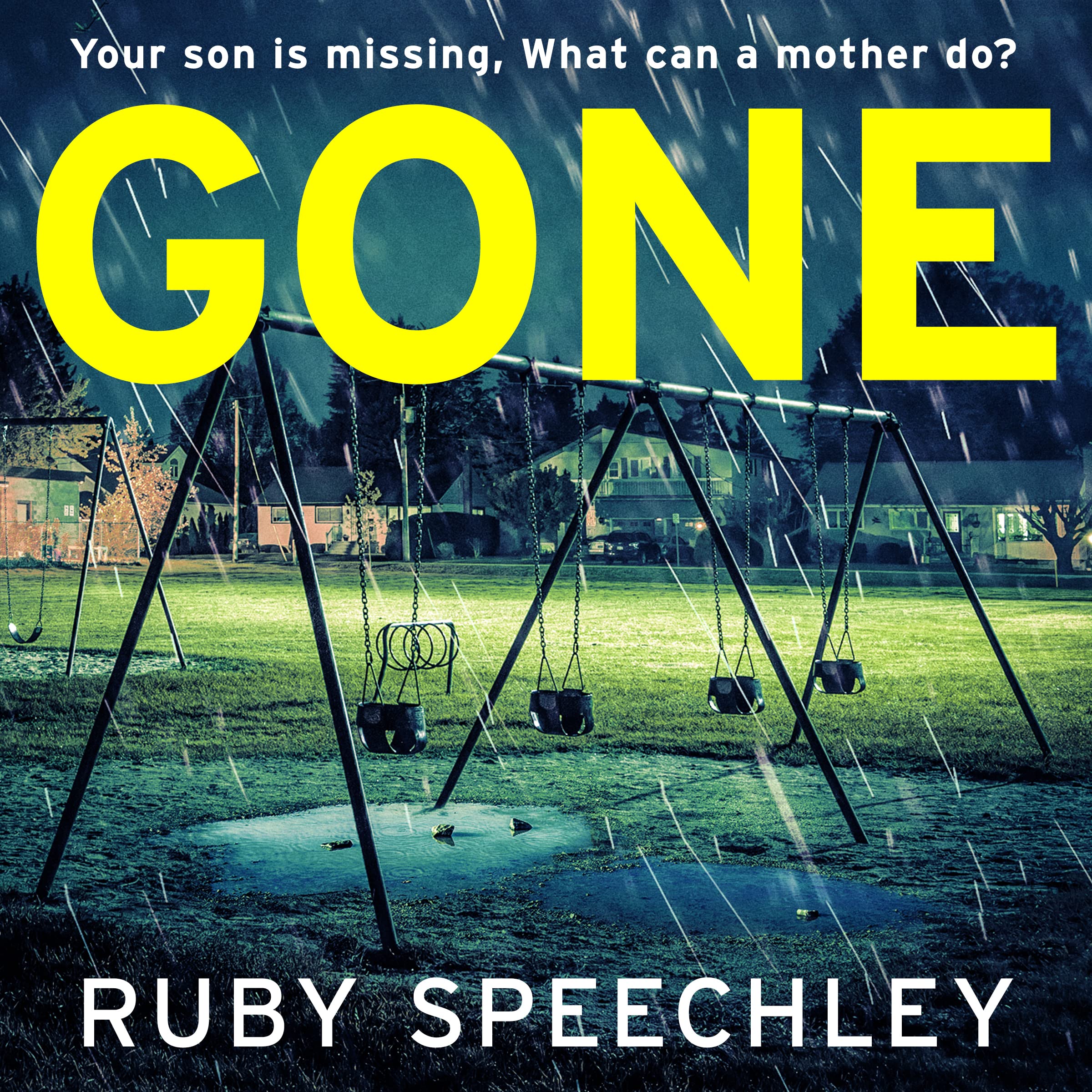 Gone: A totally unputdownable, gripping psychological thriller from Ruby Speechley (Missing Children Standalone Psychological Thrillers)