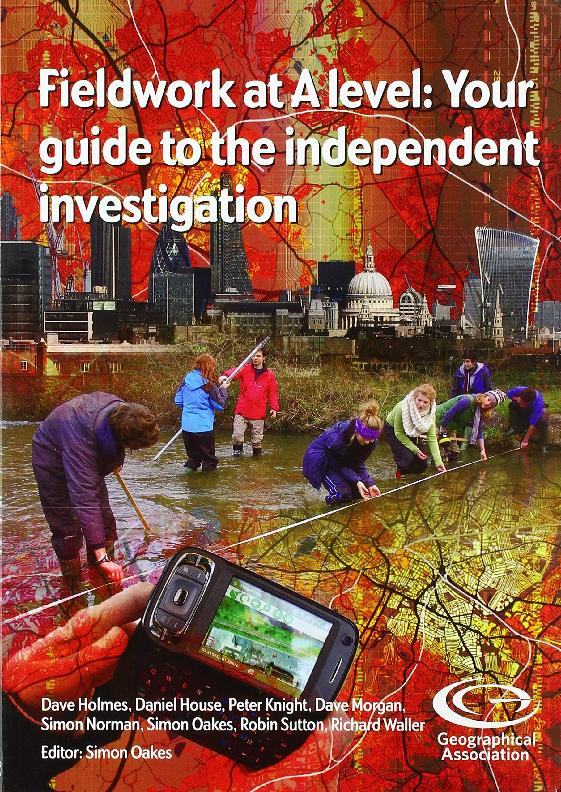 Fieldwork at A Level: Your guide to the independent  by Simon Oakes PAPERBACK