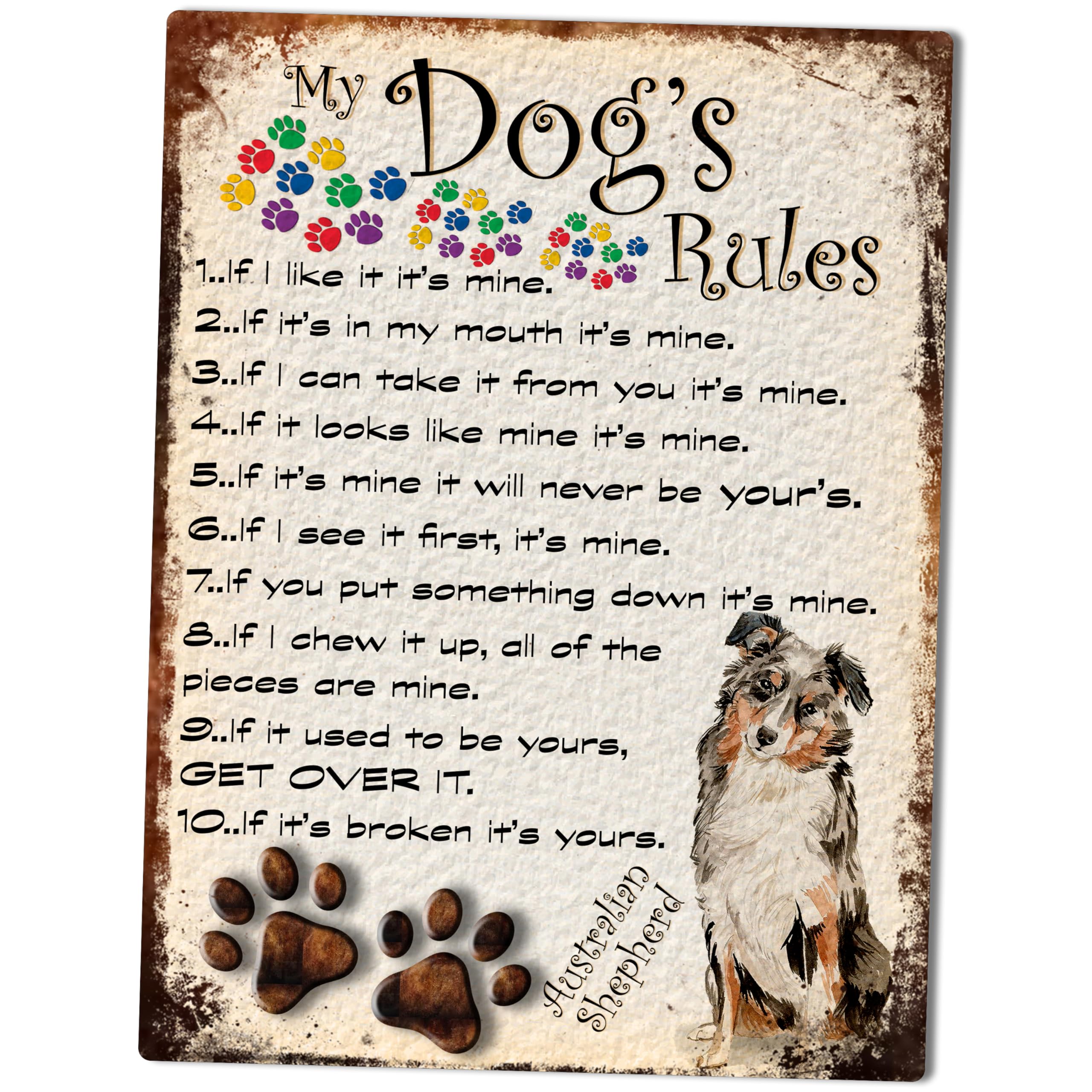 Shawprint Limited Australian Shepherd My Dog's Rules Retro Style Metal Tin Sign/Plaque Dog Breeds 8" X 6" (Australian Shepherd)